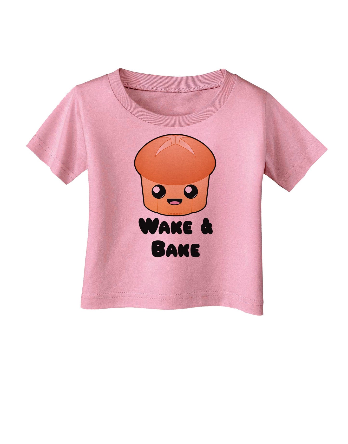 Wake and Bake Cute Roll Infant T-Shirt-Infant T-Shirt-TooLoud-Candy-Pink-06-Months-Davson Sales