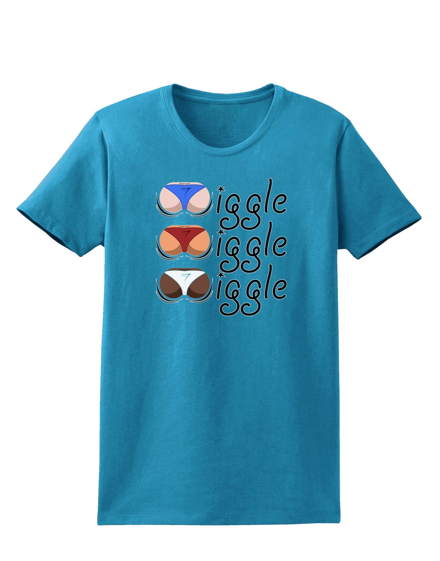 Wiggle Wiggle Wiggle - Twerk Color Womens Dark T-Shirt-Womens T-Shirt-TooLoud-Turquoise-X-Small-Davson Sales