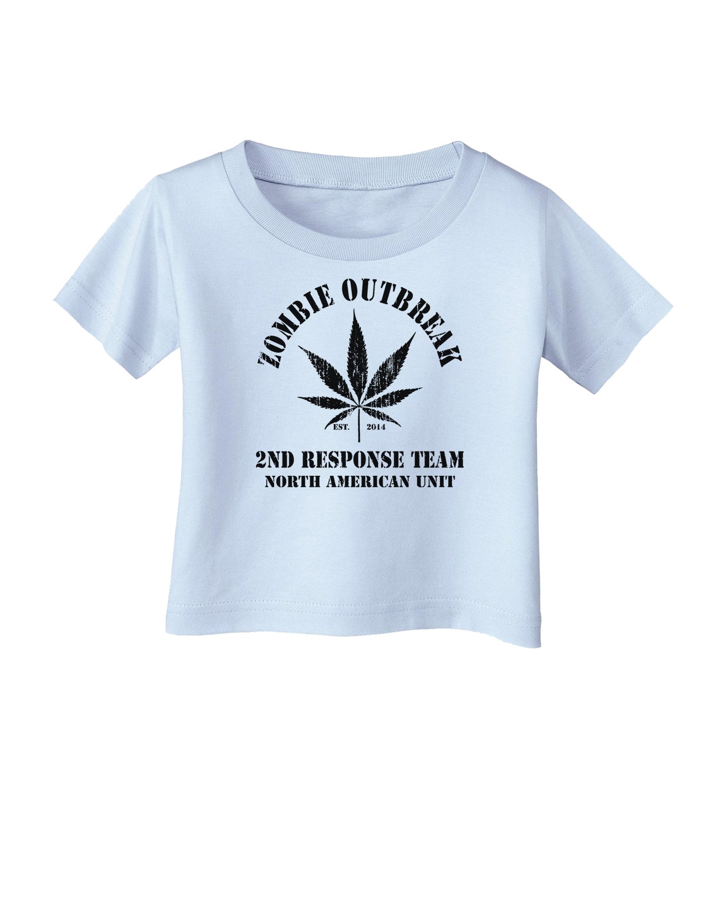 Zombie Outbreak 2nd Response Team Infant T-Shirt-Infant T-Shirt-TooLoud-Light-Blue-06-Months-Davson Sales