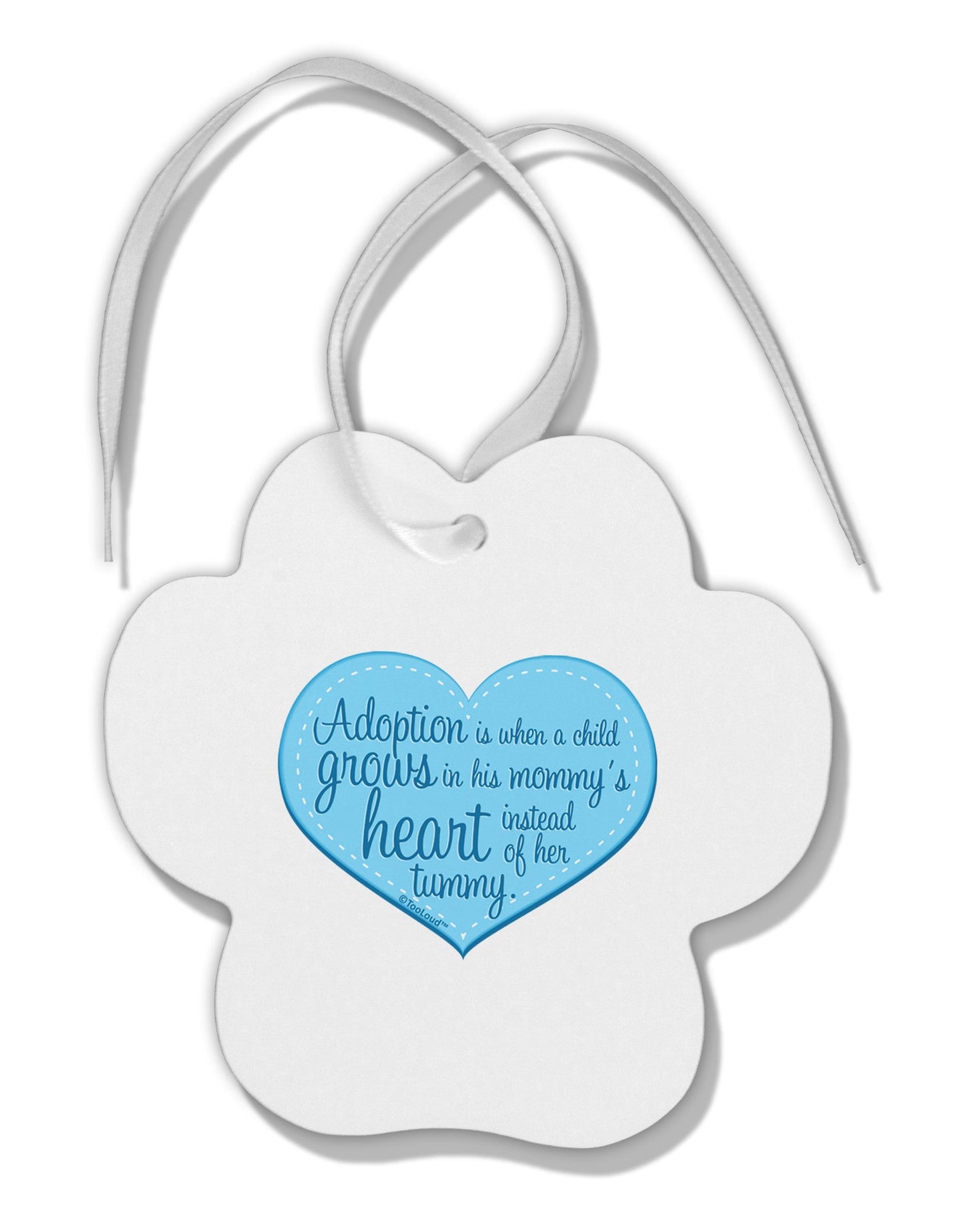 Adoption is When - Mom and Son Quote Paw Print Shaped Ornament by TooLoud-Ornament-TooLoud-White-Davson Sales