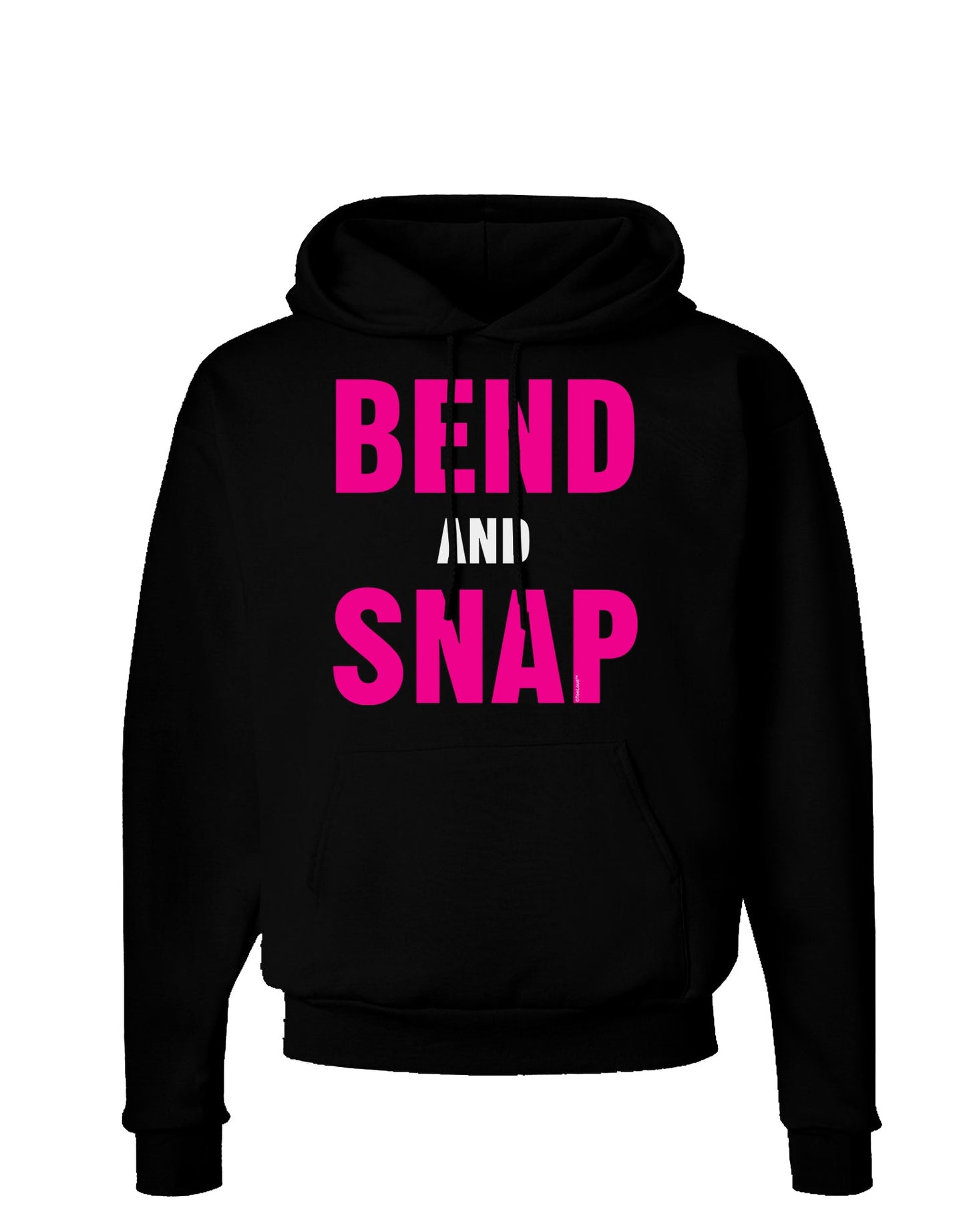 Bend and Snap Pink Text Dark Hoodie Sweatshirt-Hoodie-TooLoud-Black-Small-Davson Sales