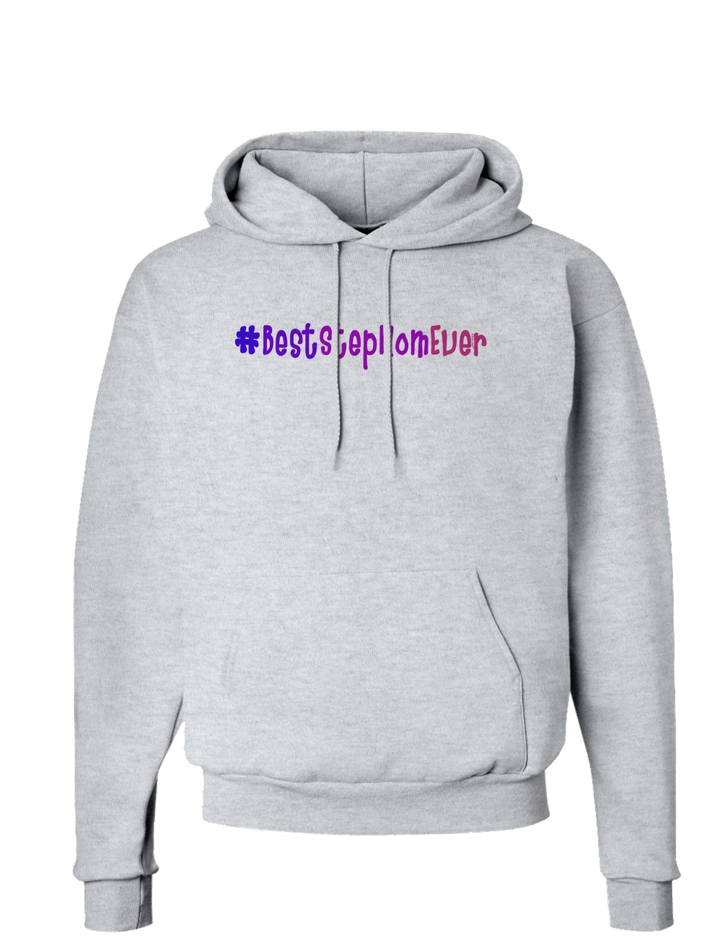 #BestStepMomEver Hoodie Sweatshirt-Hoodie-TooLoud-AshGray-Small-Davson Sales