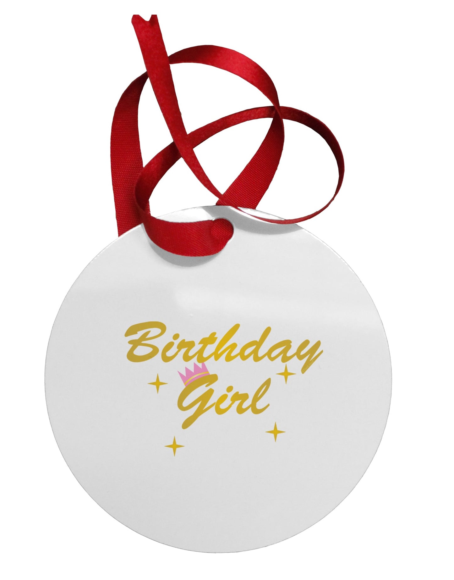 Birthday Girl Text Circular Metal Ornament by TooLoud-Ornament-TooLoud-White-Davson Sales