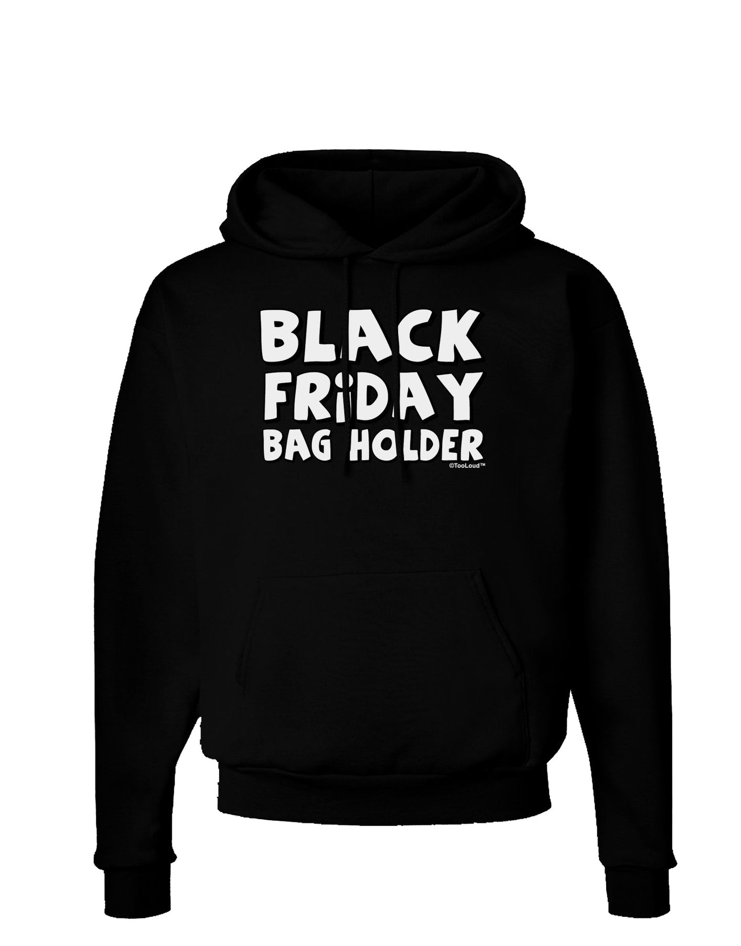 Black Friday Bag Holder Dark Hoodie Sweatshirt-Hoodie-TooLoud-Black-Small-Davson Sales