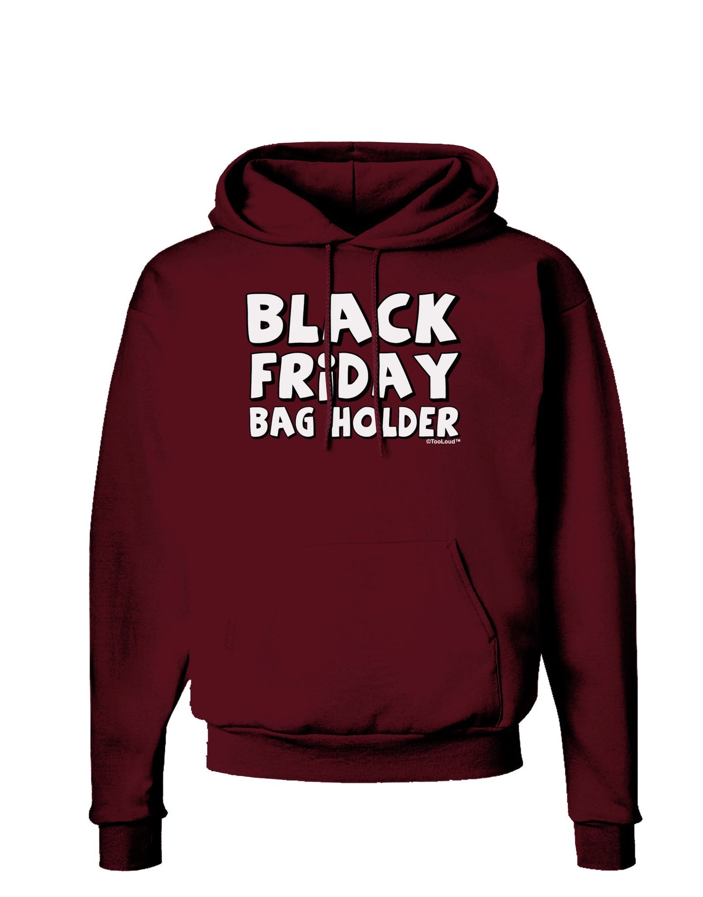 Black Friday Bag Holder Dark Hoodie Sweatshirt-Hoodie-TooLoud-Maroon-Small-Davson Sales