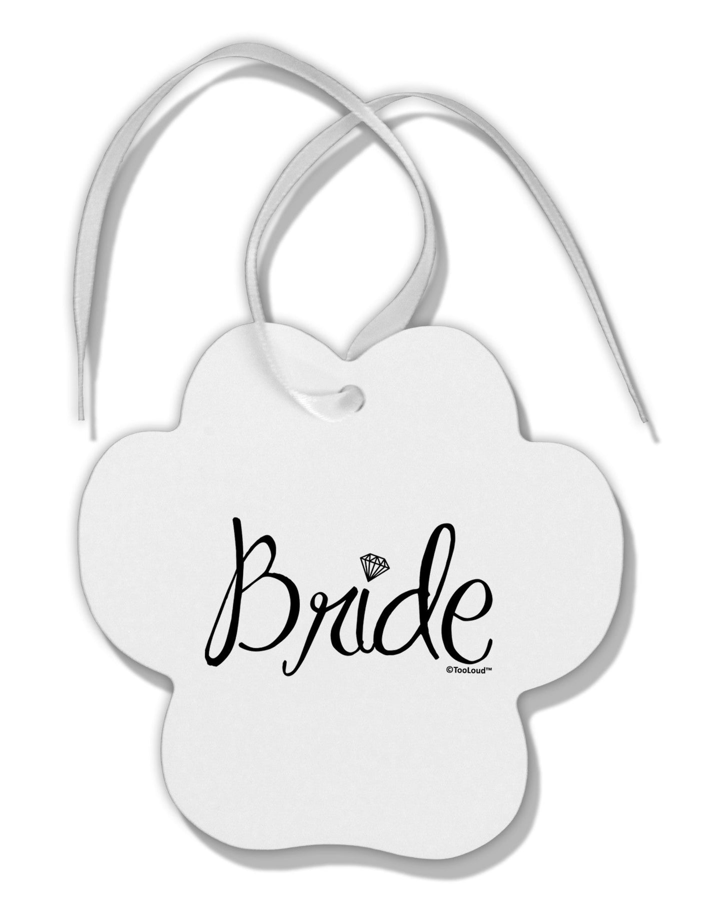 Bride Design - Diamond Paw Print Shaped Ornament-Ornament-TooLoud-White-Davson Sales