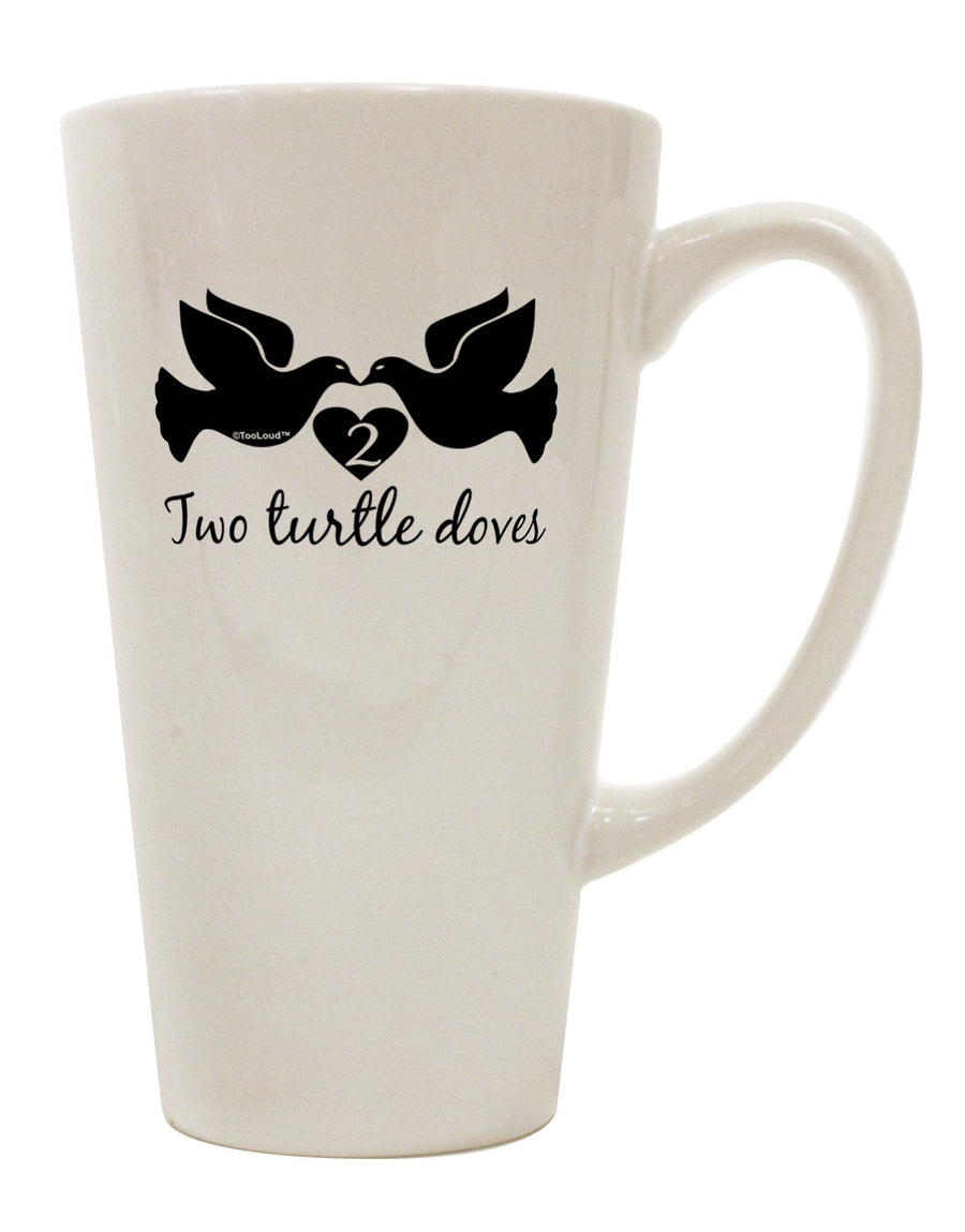 Conical Latte Coffee Mug - The Perfect Drinkware for Two Turtle Doves - TooLoud-Conical Latte Mug-TooLoud-White-Davson Sales