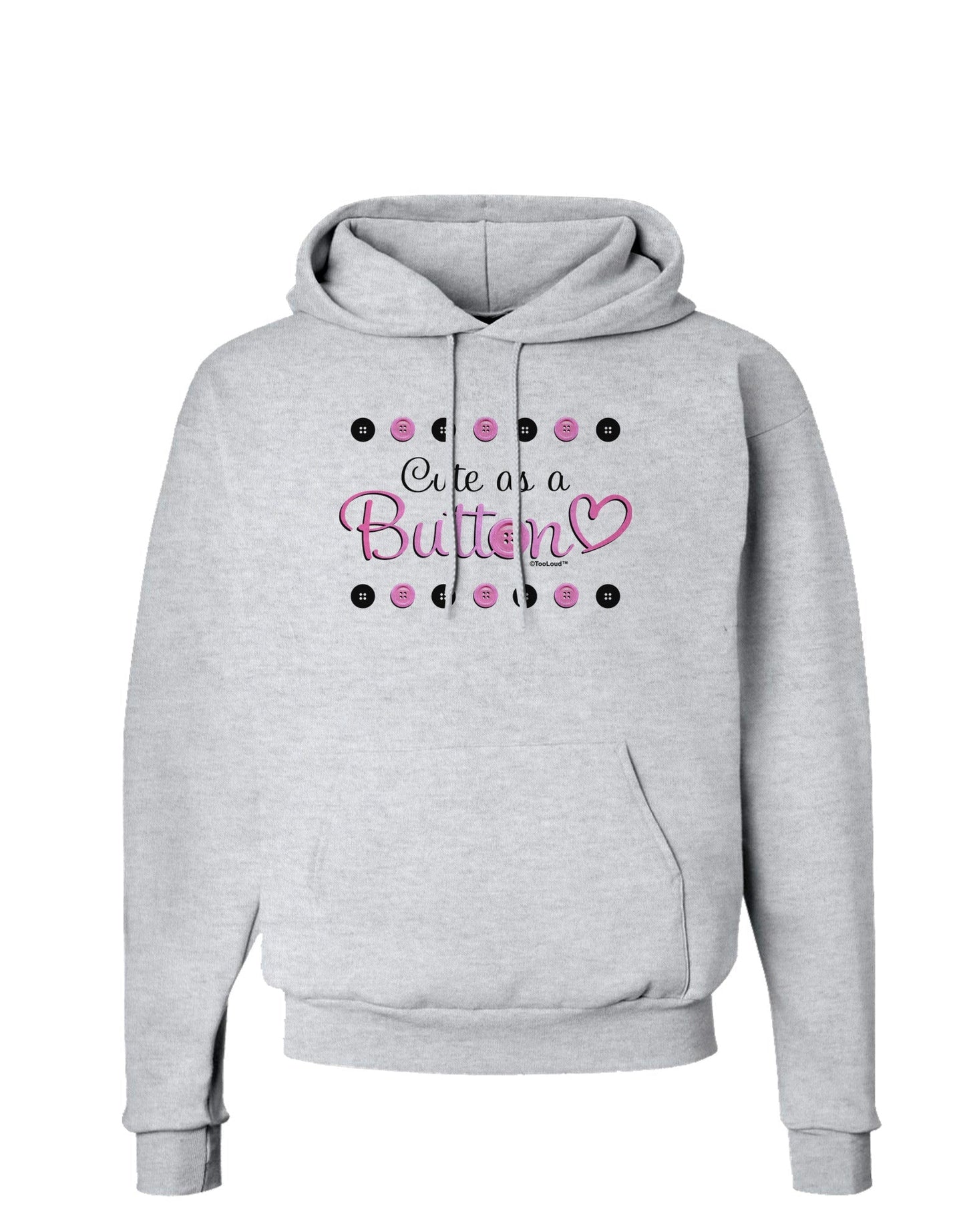 Cute As A Button Hoodie Sweatshirt-Hoodie-TooLoud-AshGray-Small-Davson Sales