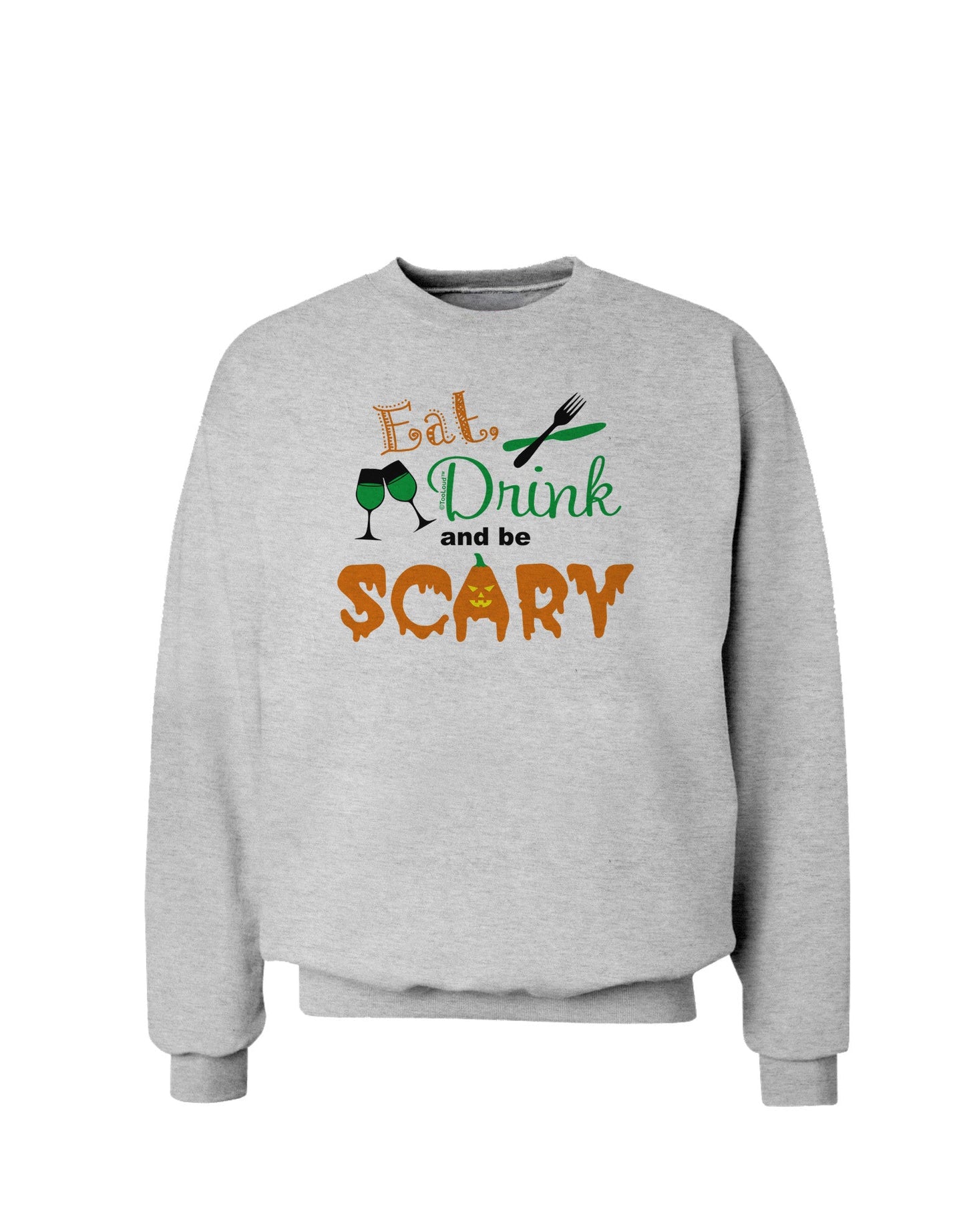 Eat Drink Scary Green Sweatshirt-Sweatshirts-TooLoud-AshGray-Small-Davson Sales