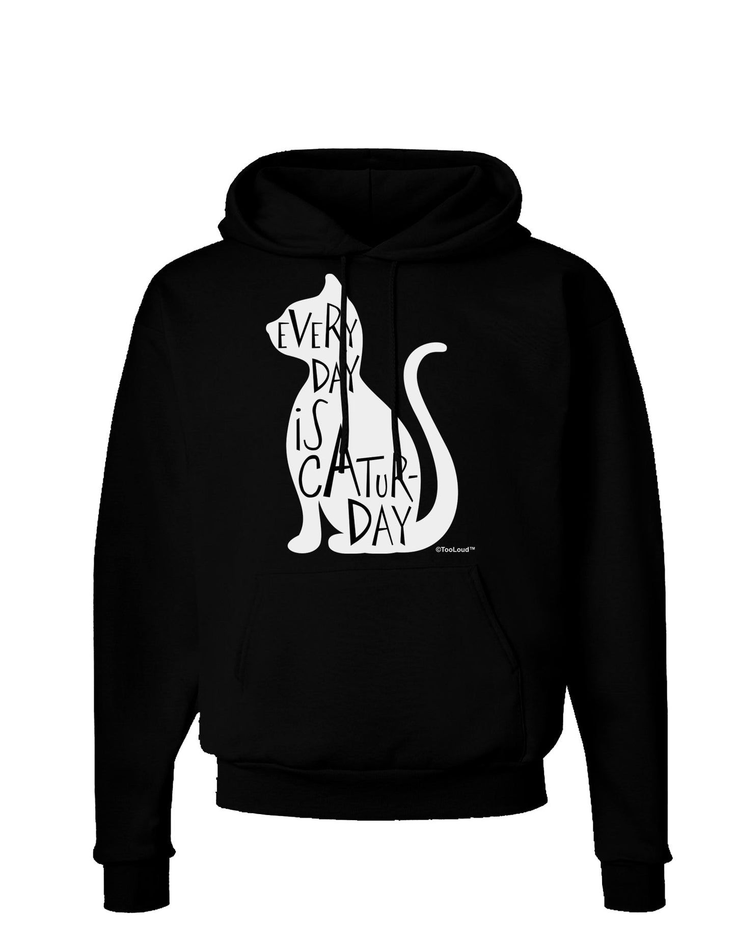 Every Day Is Caturday Cat Silhouette Dark Hoodie Sweatshirt by TooLoud-Hoodie-TooLoud-Black-Small-Davson Sales