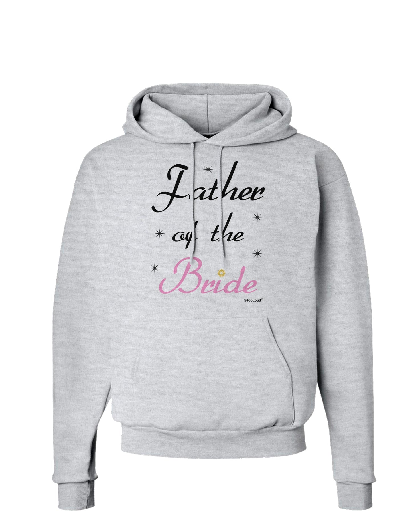 Father of the Bride wedding Hoodie Sweatshirt by TooLoud-Hoodie-TooLoud-AshGray-Small-Davson Sales