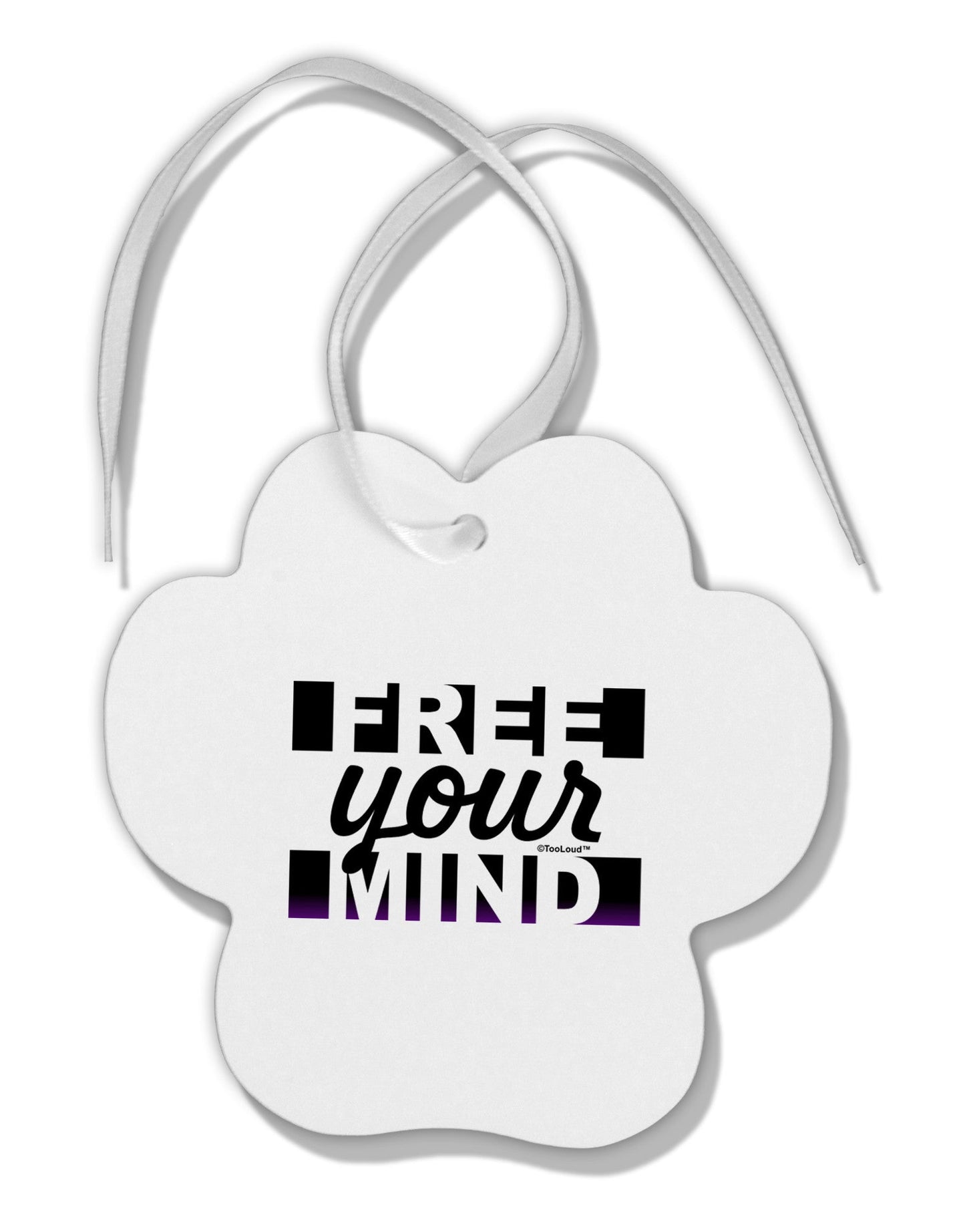 Free Your Mind Text Paw Print Shaped Ornament-Ornament-TooLoud-White-Davson Sales