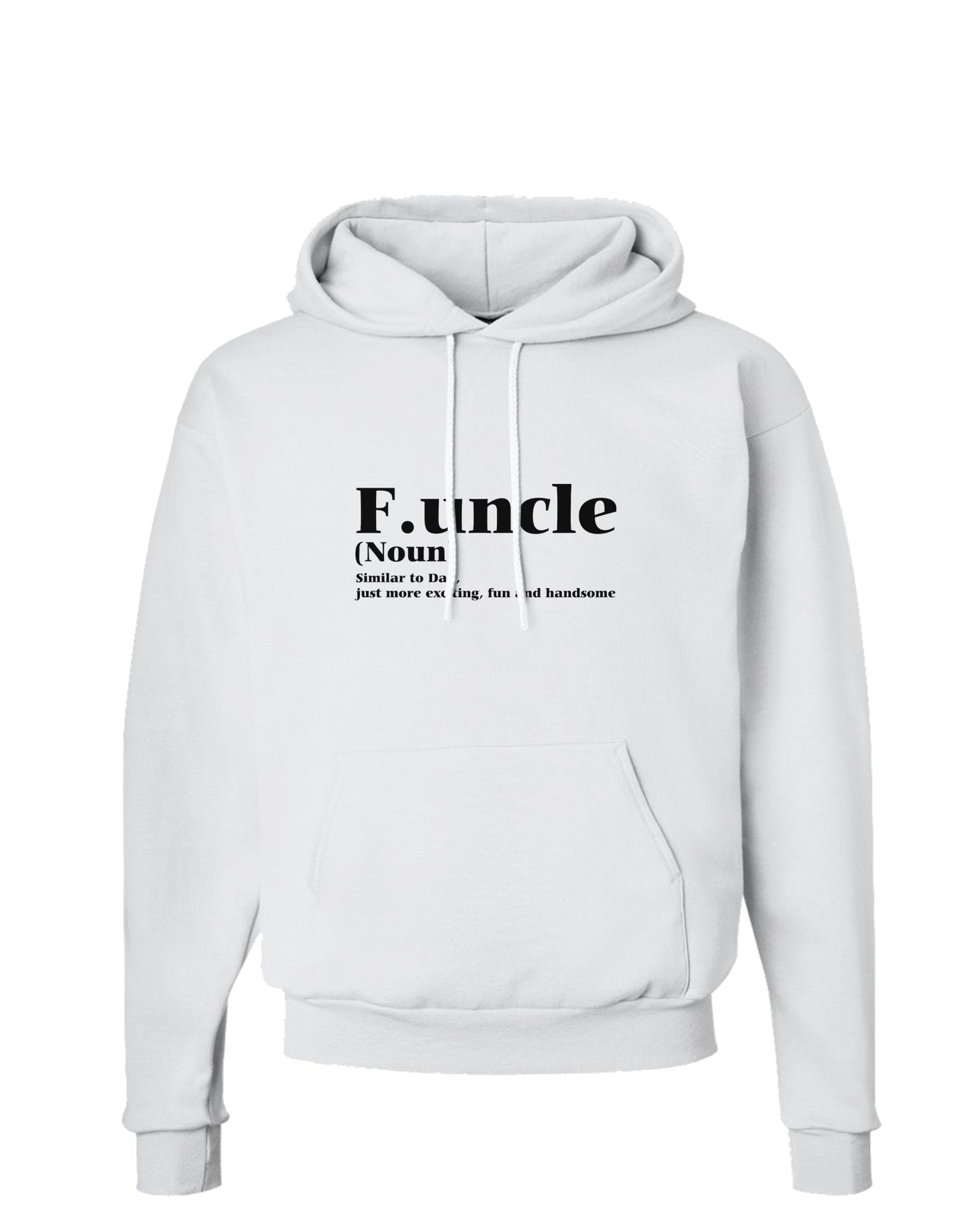 Funcle - Fun Uncle Hoodie Sweatshirt by TooLoud-Hoodie-TooLoud-White-Small-Davson Sales
