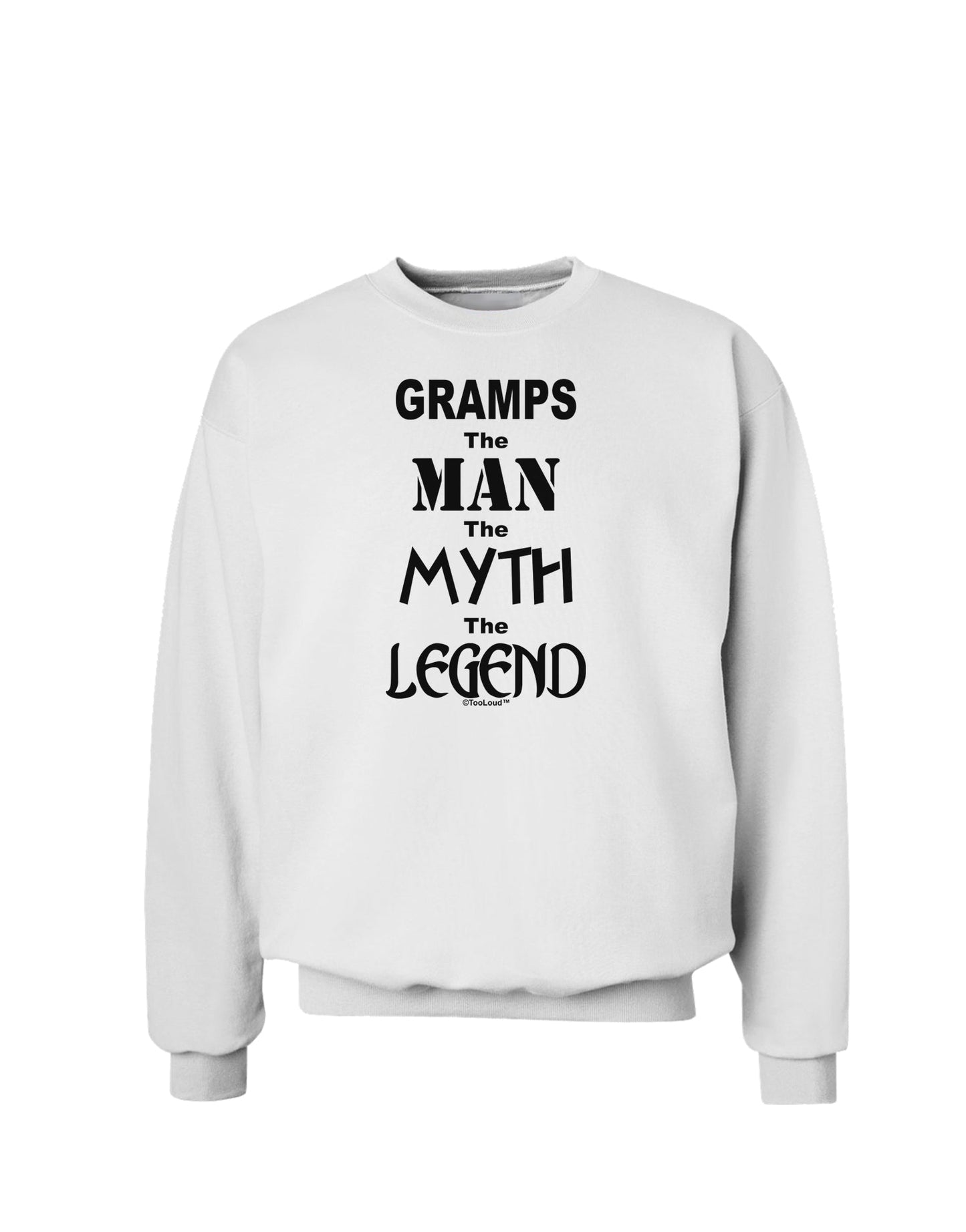 Gramps The Man The Myth The Legend Sweatshirt by TooLoud-Sweatshirts-TooLoud-White-Small-Davson Sales