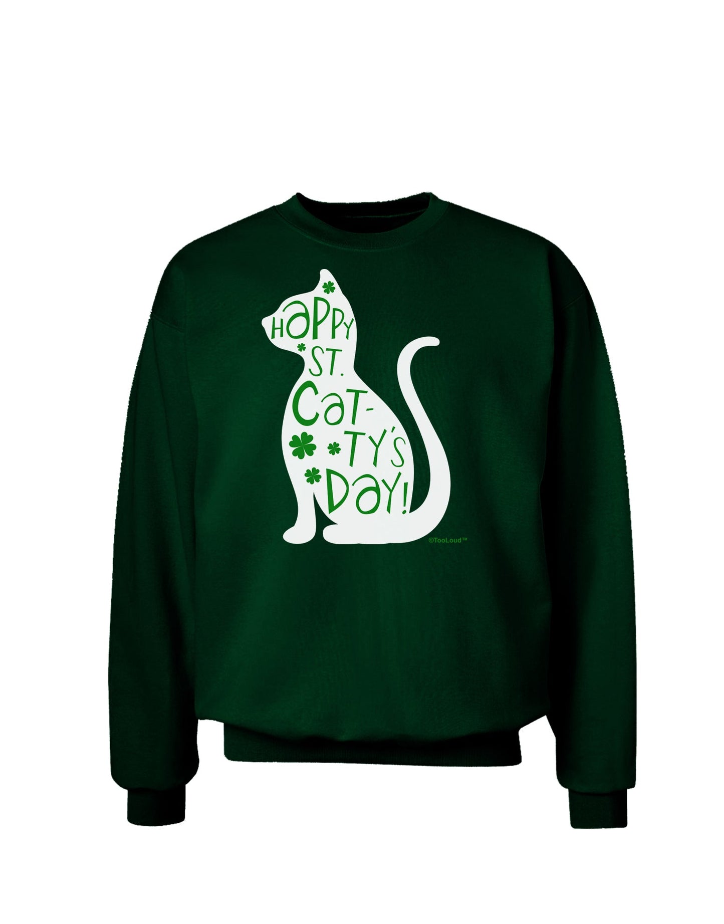 Happy St. Catty's Day - St. Patrick's Day Cat Adult Dark Sweatshirt by TooLoud-Sweatshirts-TooLoud-Deep-Forest-Green-Small-Davson Sales