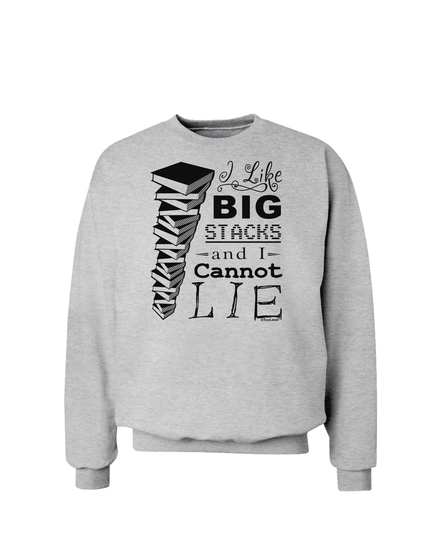 I Like Big Stacks -of books- Sweatshirt-Sweatshirts-TooLoud-AshGray-Small-Davson Sales