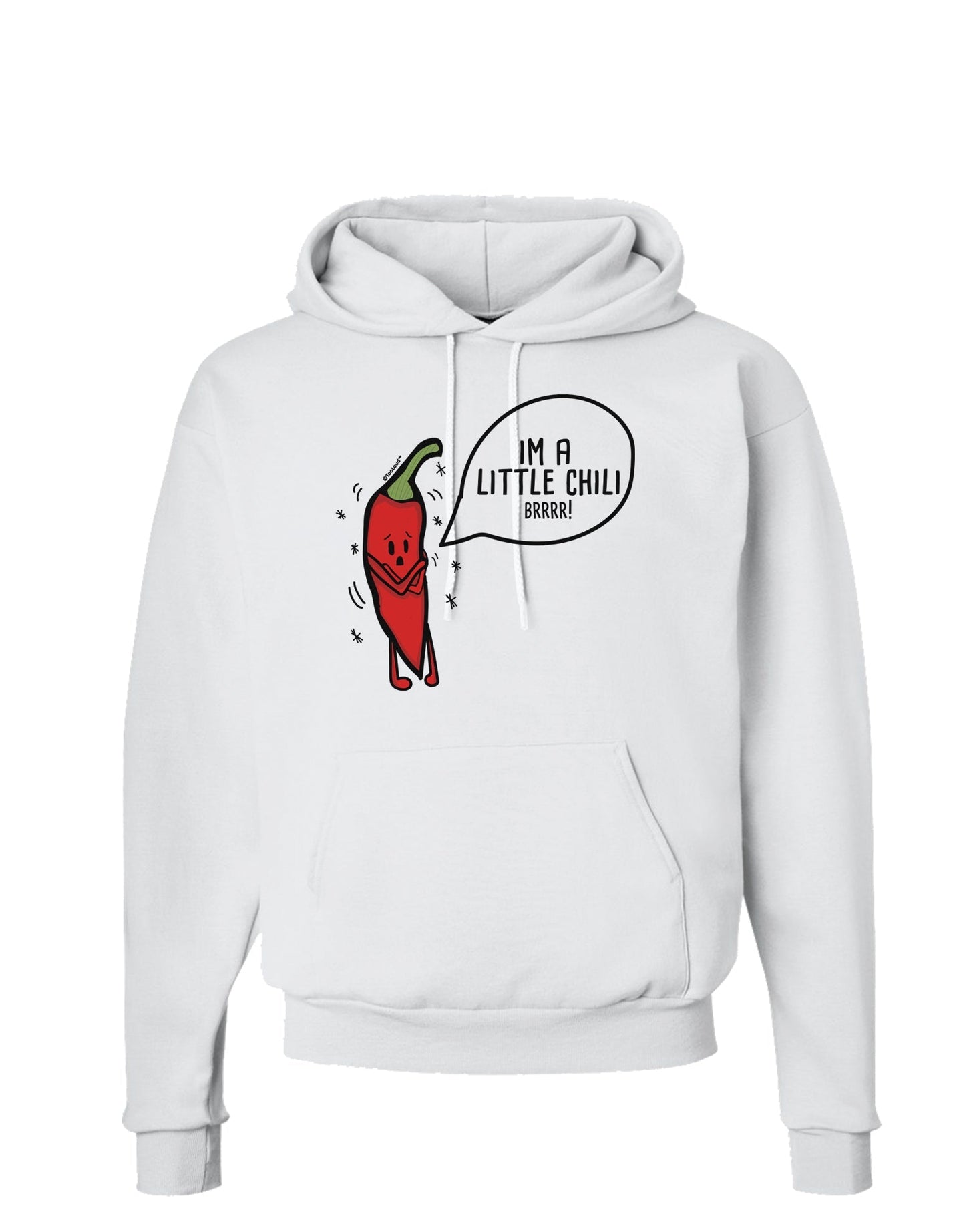 I'm a Little Chilli Hoodie Sweatshirt-Hoodie-TooLoud-White-Small-Davson Sales