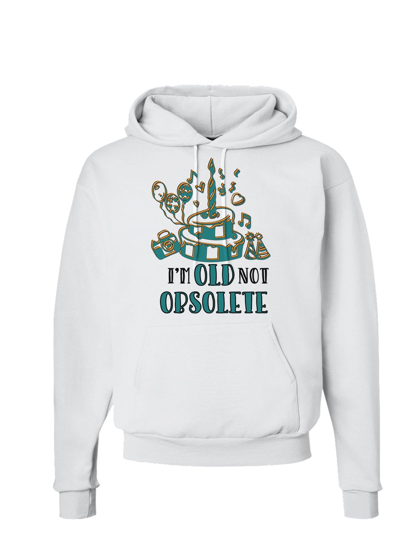 Im Old Not Obsolete Hoodie Sweatshirt-Hoodie-TooLoud-White-Small-Davson Sales