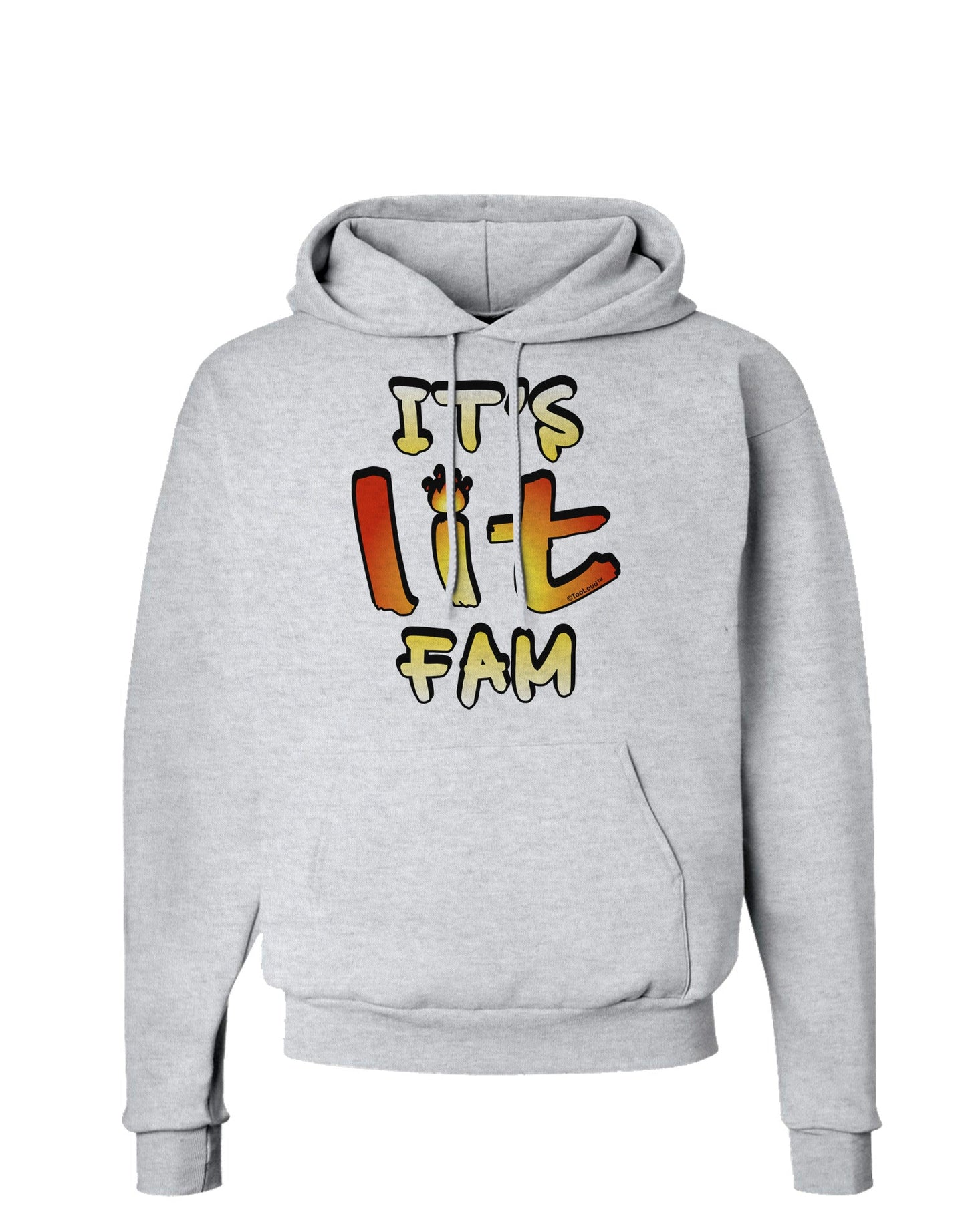It's Lit Fam Hoodie Sweatshirt-Hoodie-TooLoud-AshGray-Small-Davson Sales
