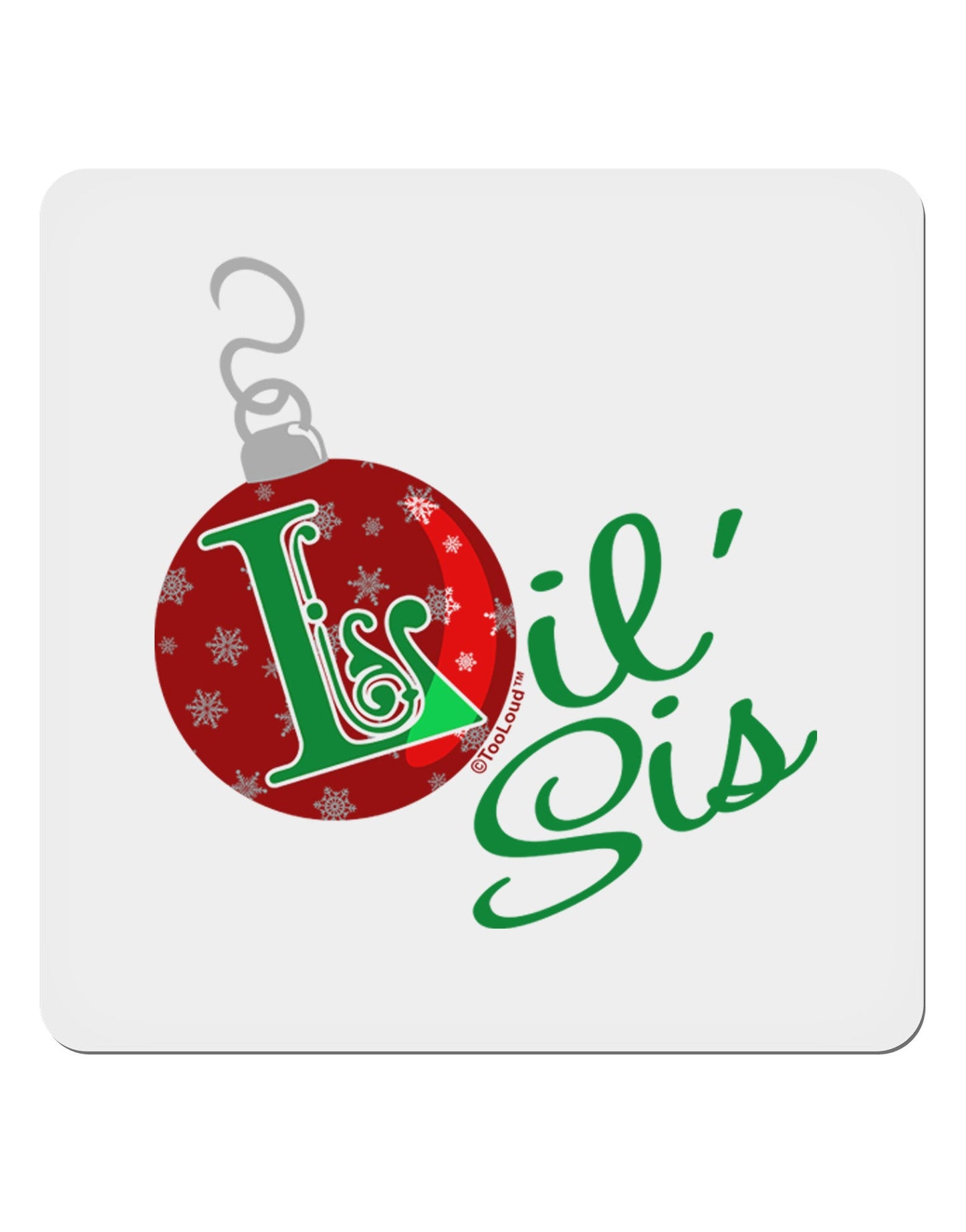 Matching Family Ornament Lil Sis 4x4" Square Sticker-Stickers-TooLoud-1-Davson Sales