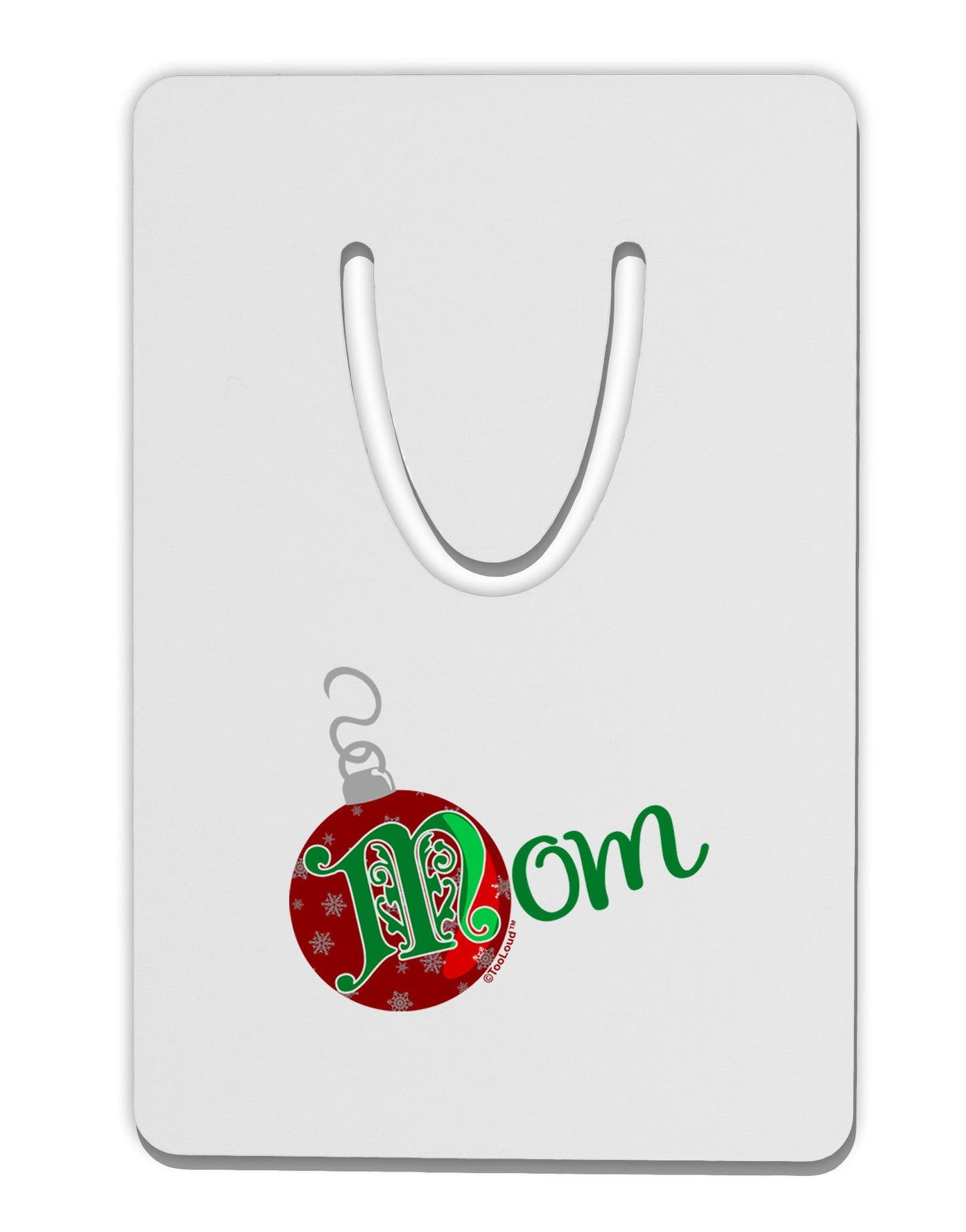 Matching Family Ornament Mom Aluminum Paper Clip Bookmark-Ornament-TooLoud-White-Davson Sales