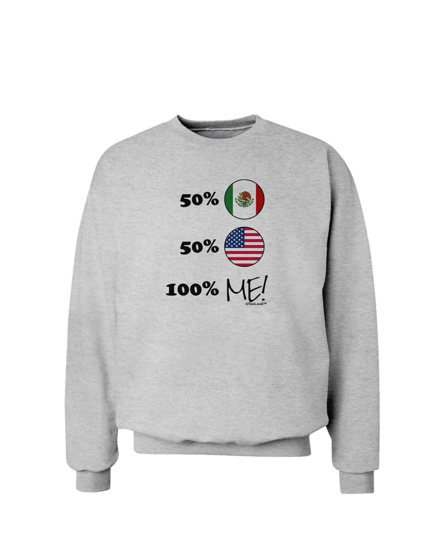 Mexican American 100 Percent Me Sweatshirt-Sweatshirts-TooLoud-AshGray-Small-Davson Sales