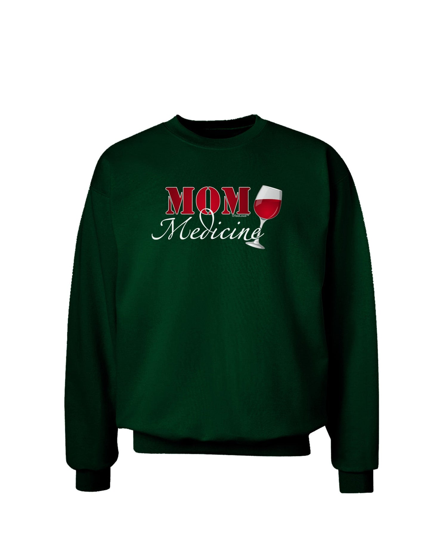 Mom Medicine Adult Dark Sweatshirt-Sweatshirts-TooLoud-Deep-Forest-Green-Small-Davson Sales