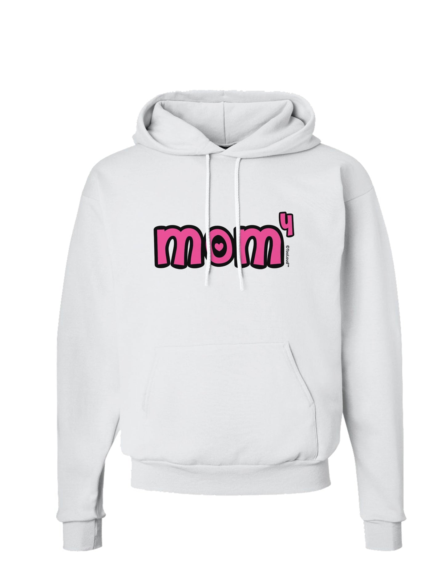 Mom to the Fourth Power - Cute Mom of 4 Design Hoodie Sweatshirt by TooLoud-Hoodie-TooLoud-White-Small-Davson Sales