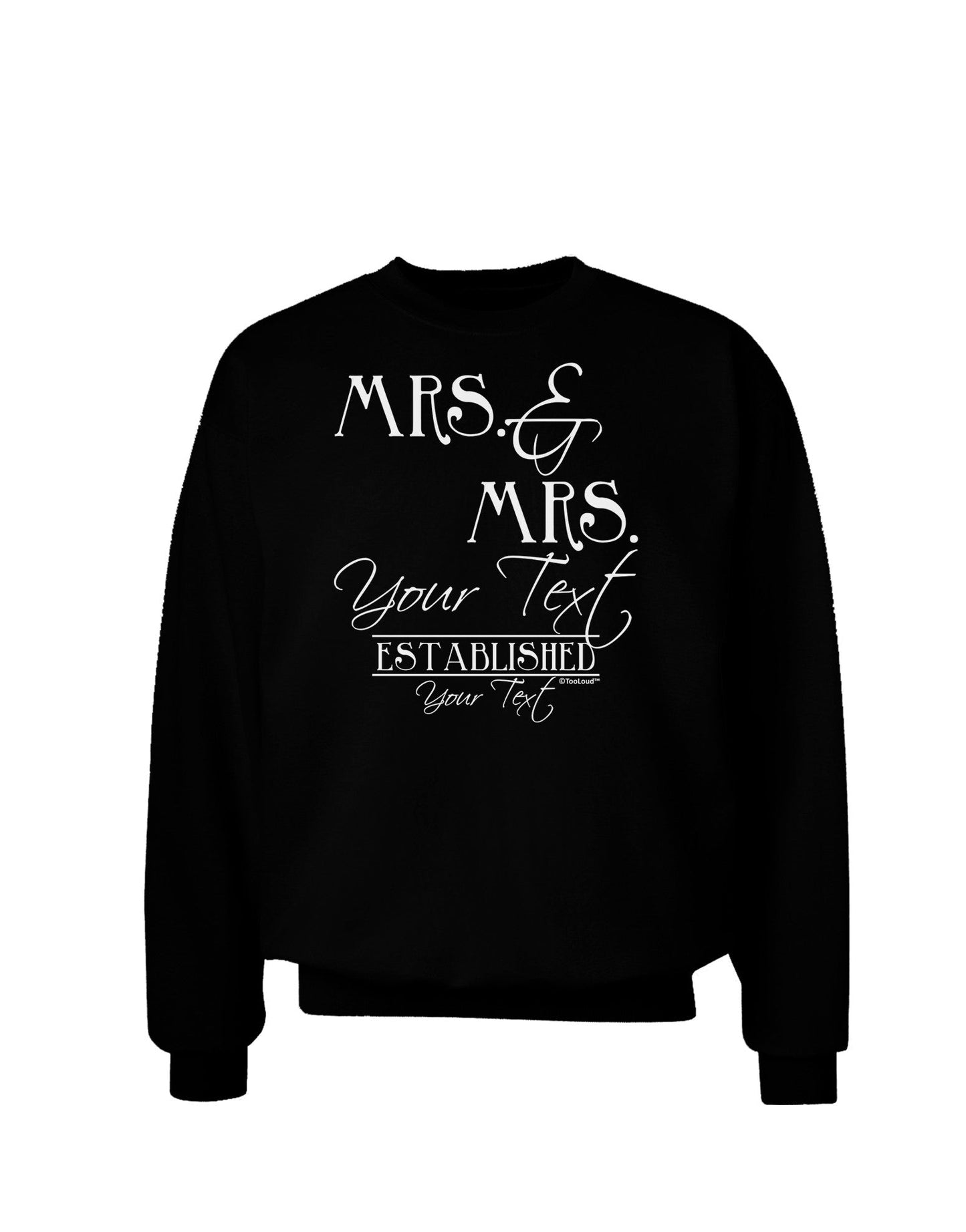 Personalized Mrs and Mrs Lesbian Wedding - Name- Established -Date- Design Adult Dark Sweatshirt-Sweatshirts-TooLoud-Black-Small-Davson Sales