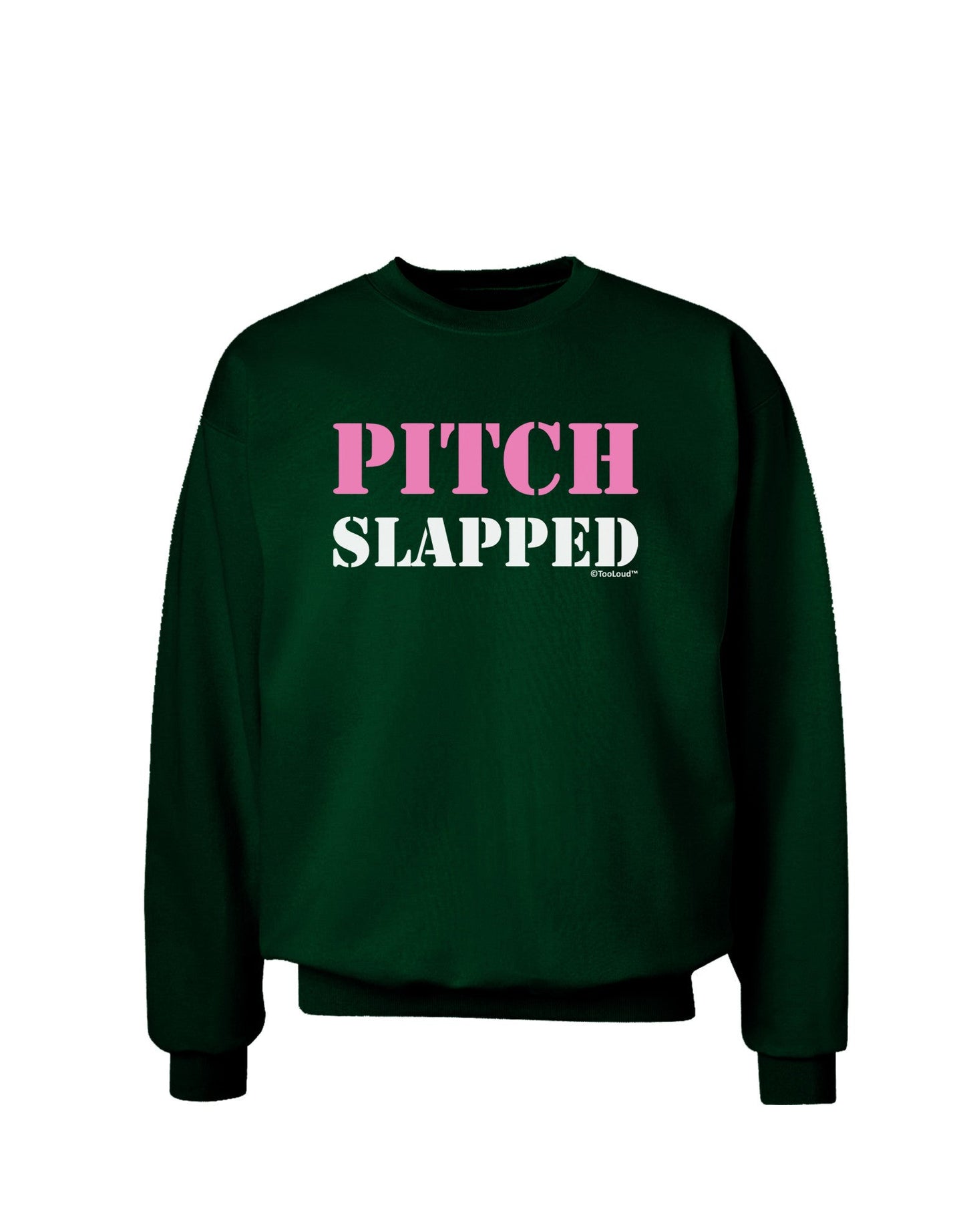 Pitch Slapped - Pink Adult Dark Sweatshirt-Sweatshirts-TooLoud-Deep-Forest-Green-Small-Davson Sales