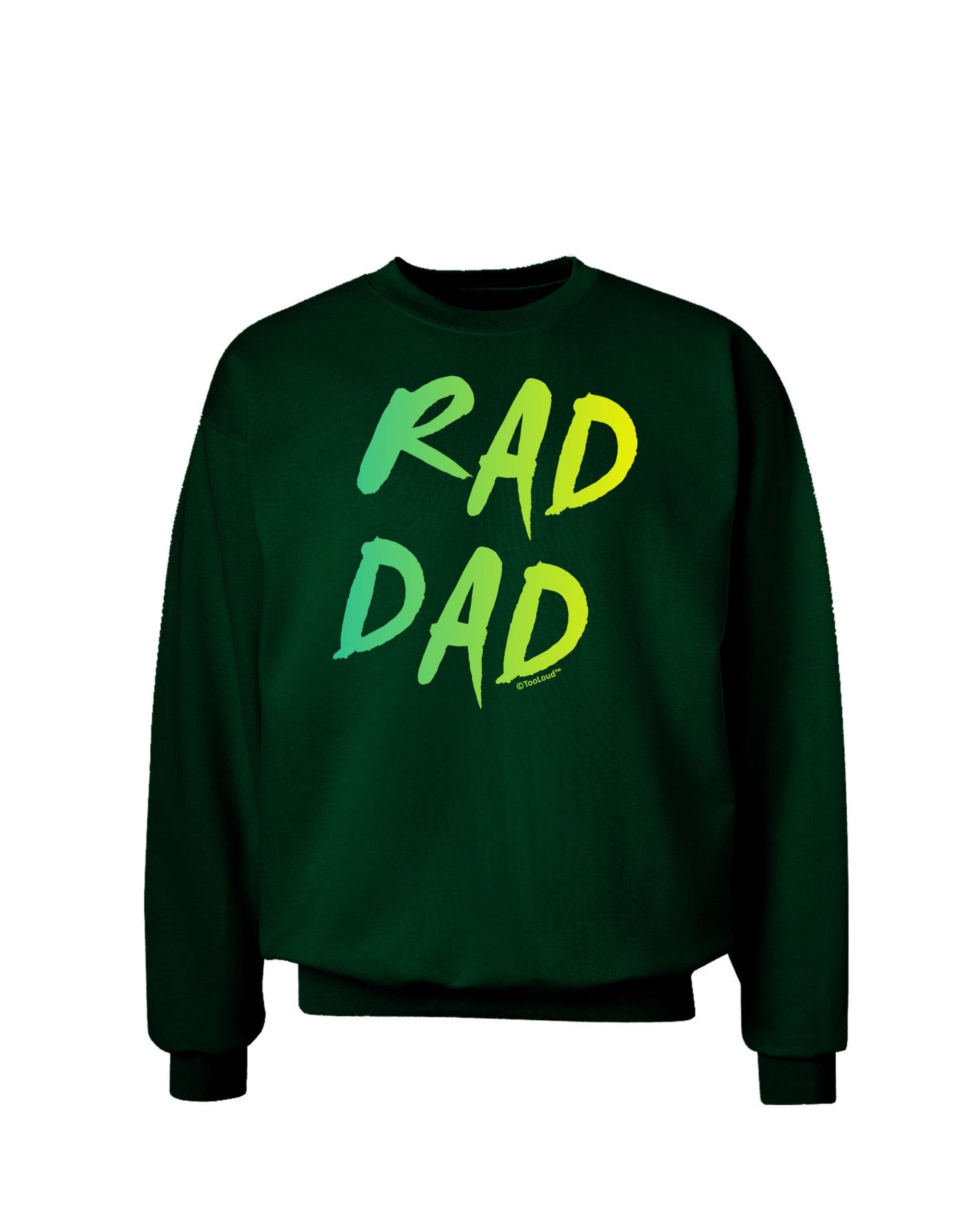 Rad Dad Design - 80s Neon Adult Dark Sweatshirt-Sweatshirts-TooLoud-Deep-Forest-Green-Small-Davson Sales