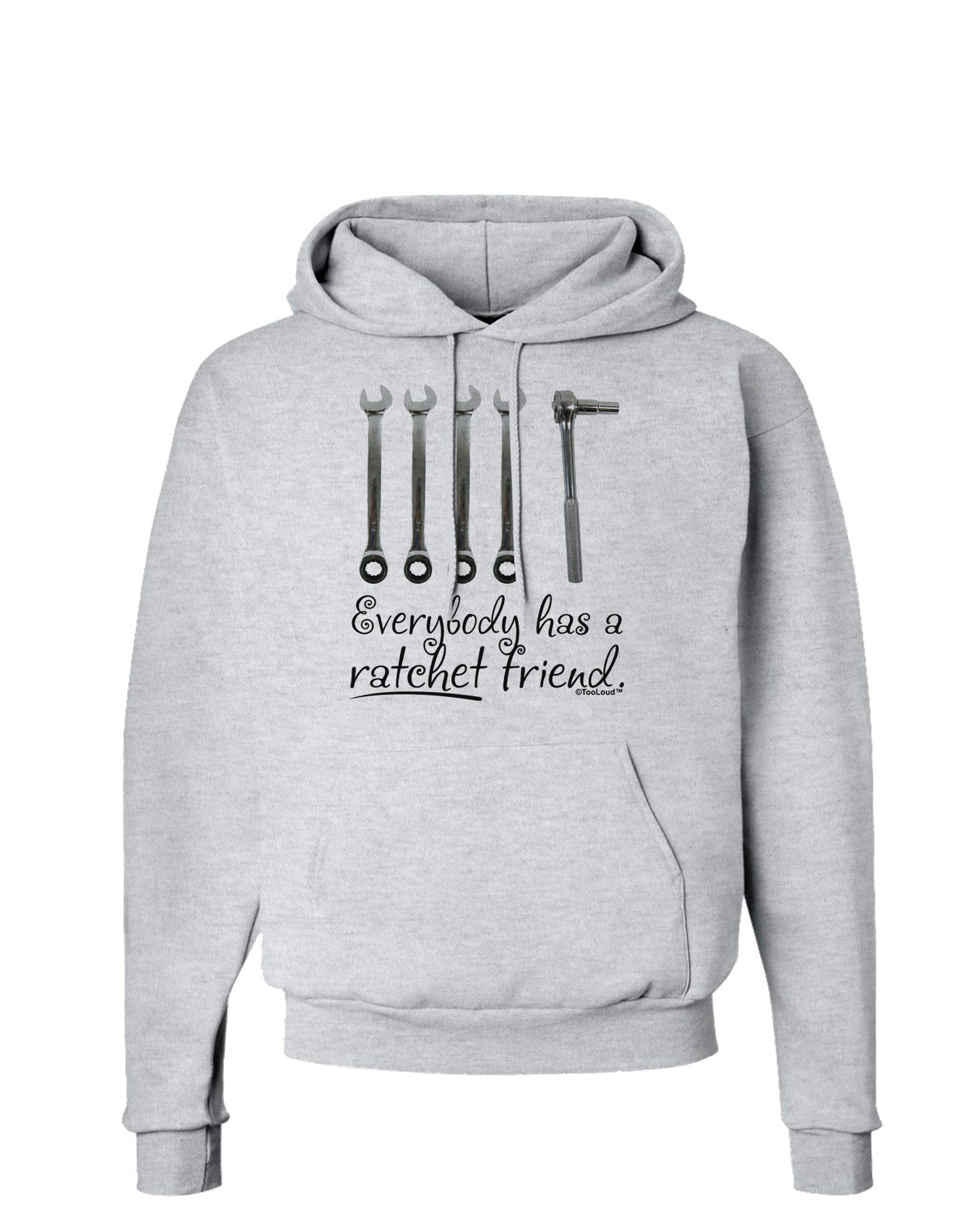 Ratchet Friend Hoodie Sweatshirt-Hoodie-TooLoud-AshGray-Small-Davson Sales