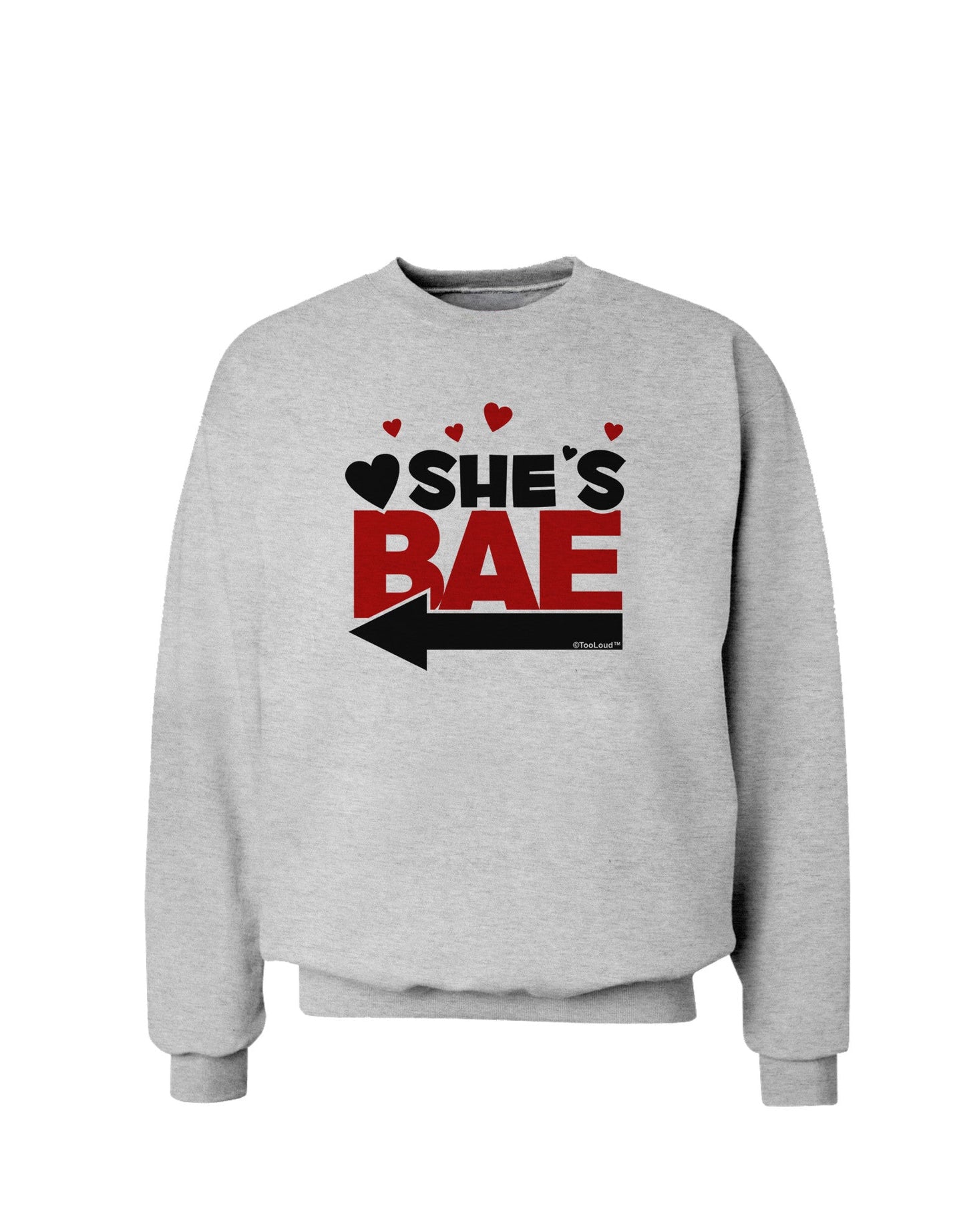 She's BAE - Left Arrow Sweatshirt-Sweatshirts-TooLoud-AshGray-Small-Davson Sales