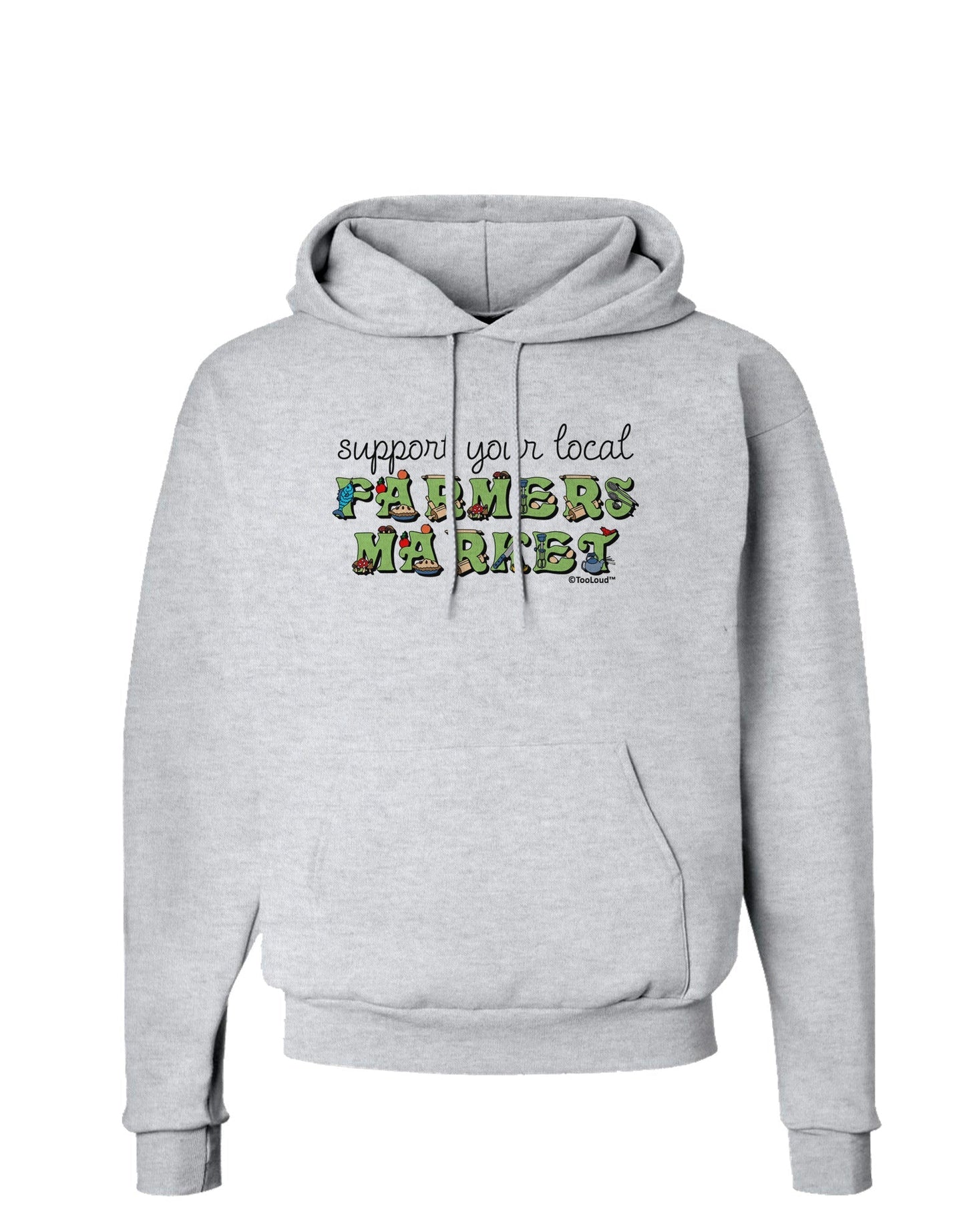 Support Your Local Farmers Market - Color Hoodie Sweatshirt-Hoodie-TooLoud-AshGray-Small-Davson Sales