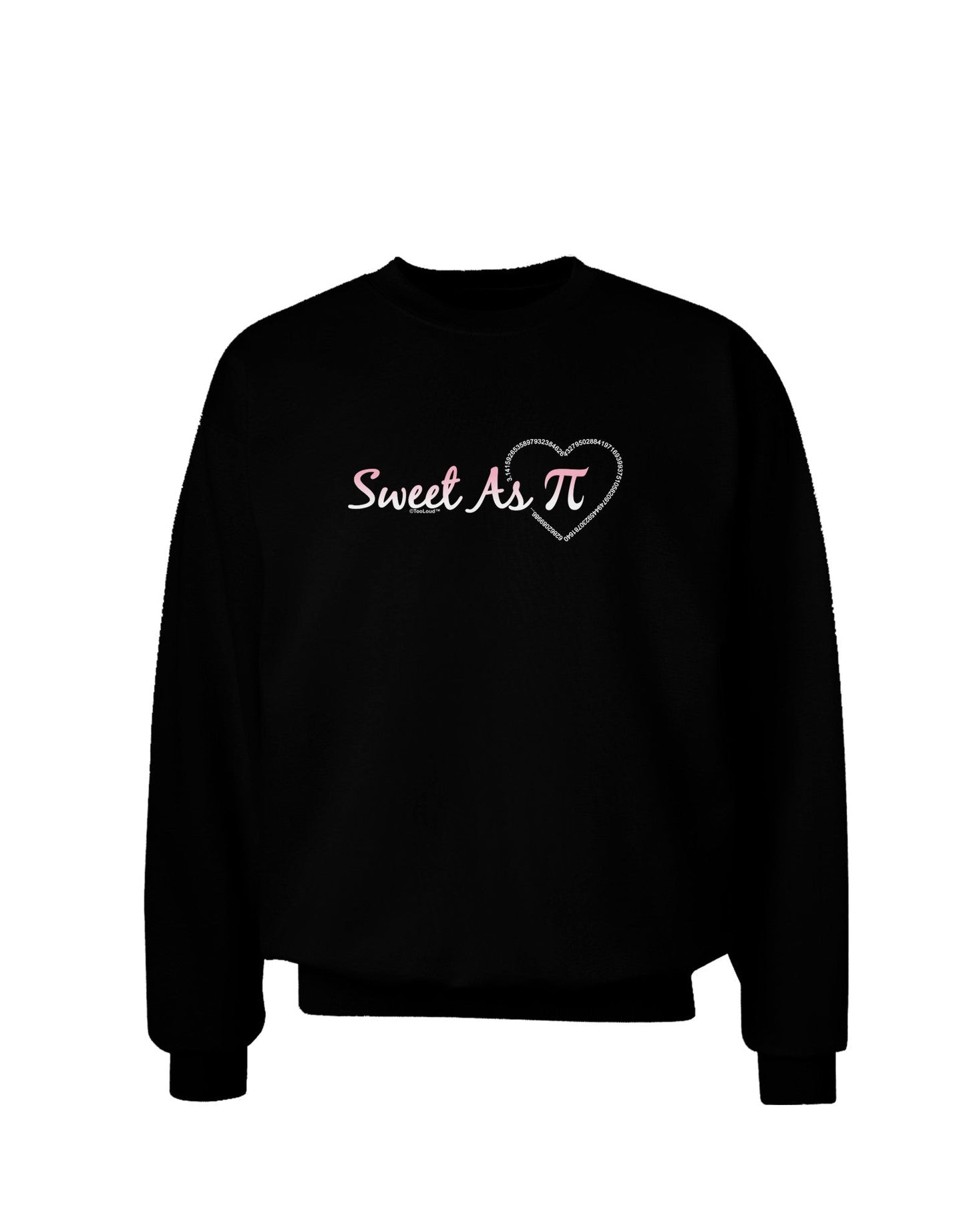 Sweet As Pi Adult Dark Sweatshirt-Sweatshirts-TooLoud-Black-Small-Davson Sales