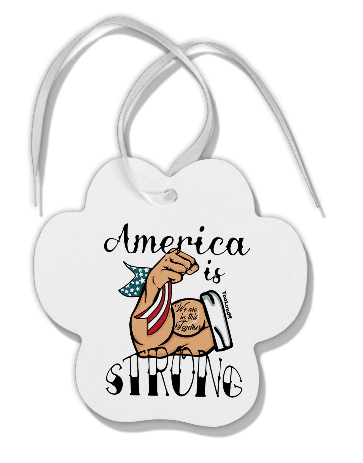 TooLoud America is Strong We will Overcome This Paw Print Shaped Ornament-Ornament-TooLoud-Davson Sales