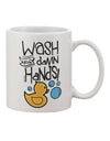 TooLoud Wash your Damn Hands Printed 11oz Coffee Mug