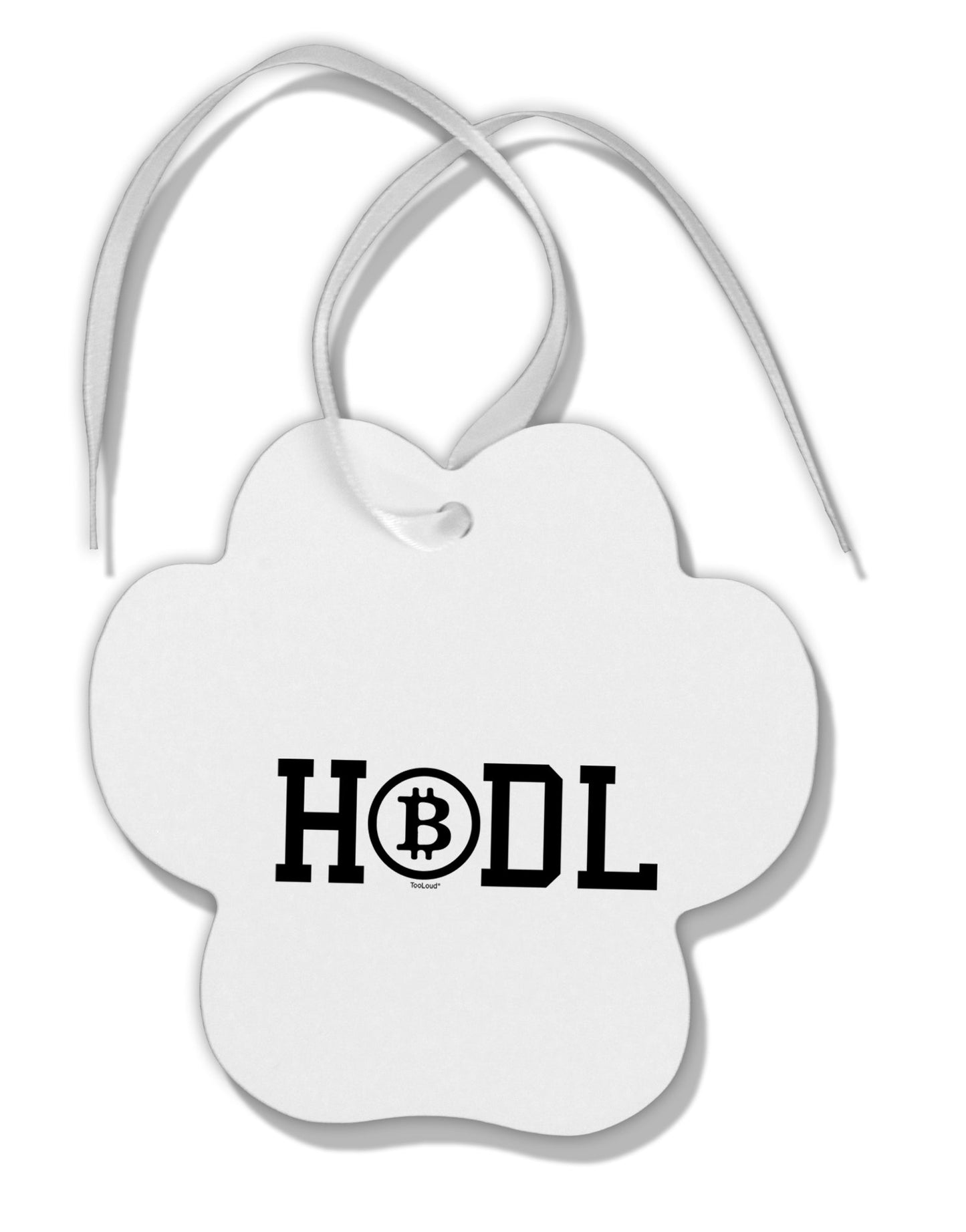 TooLoud HODL Bitcoin Paw Print Shaped Ornament-Ornament-TooLoud-Davson Sales