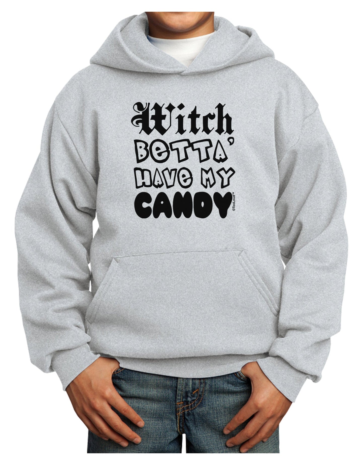 Witch Betta Have My Candy Youth Hoodie Pullover Sweatshirt-Youth Hoodie-TooLoud-Ash-XS-Davson Sales