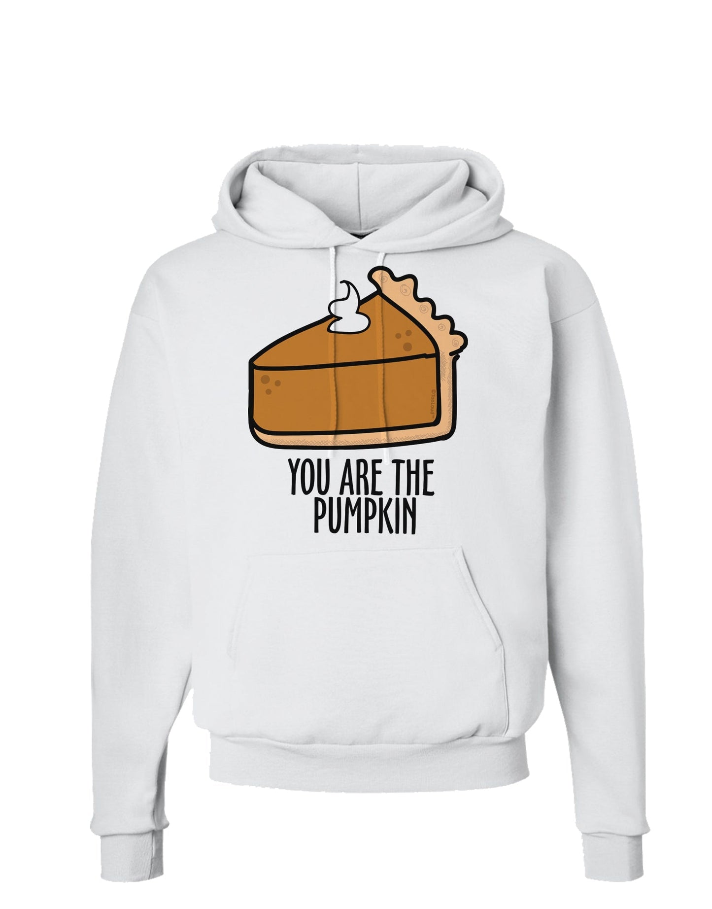 You are the PUMPKIN Hoodie Sweatshirt-Hoodie-TooLoud-White-Small-Davson Sales