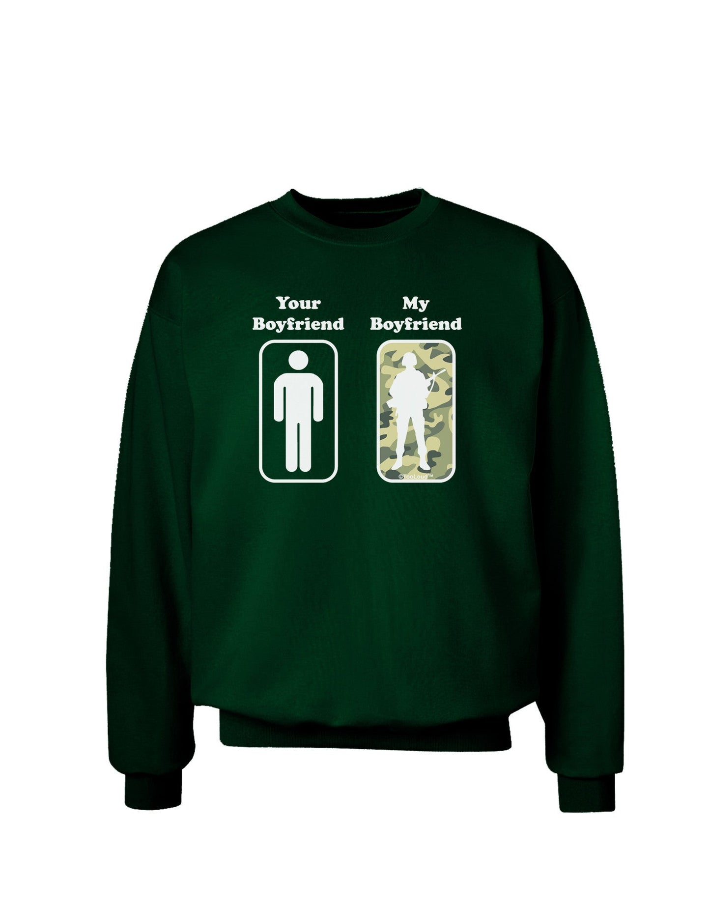 Your Boyfriend My Boyfriend Adult Dark Sweatshirt-Sweatshirt-TooLoud-Deep-Forest-Green-Small-Davson Sales
