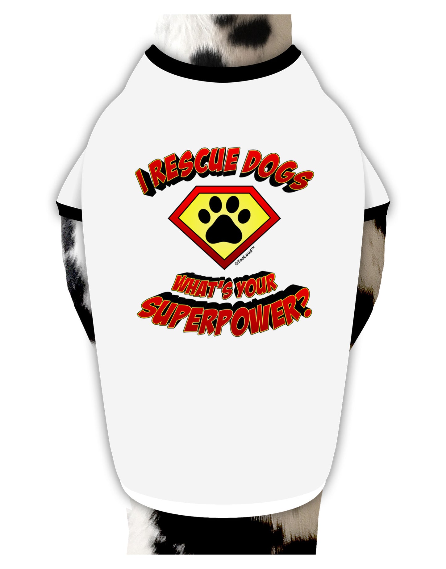 Rescue Dogs - Superpower Dog Shirt-Dog Shirt-TooLoud-White-with-Black-Small-Davson Sales