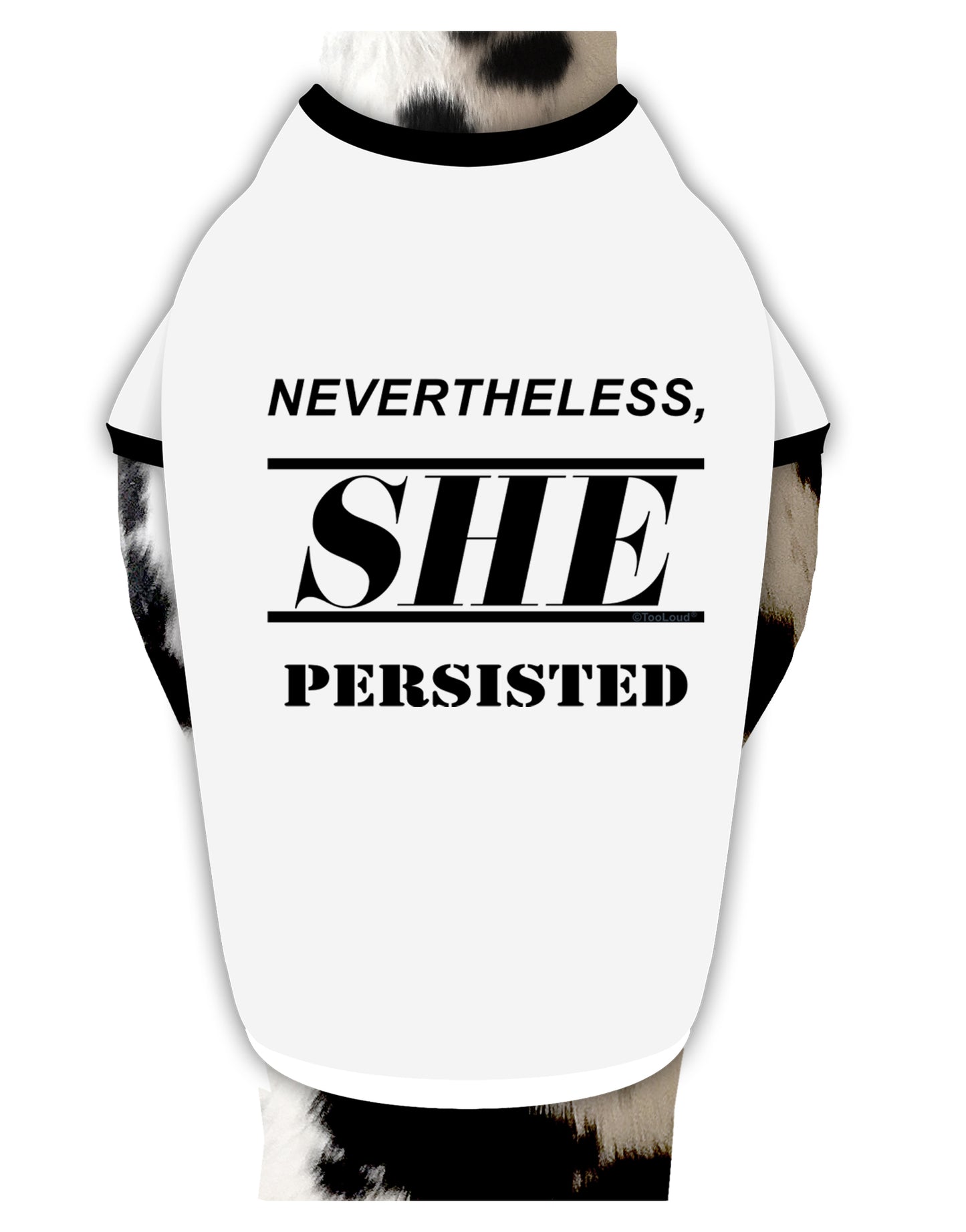 Nevertheless She Persisted Women's Rights Dog Shirt by TooLoud-Dog Shirt-TooLoud-White-with-Black-Small-Davson Sales