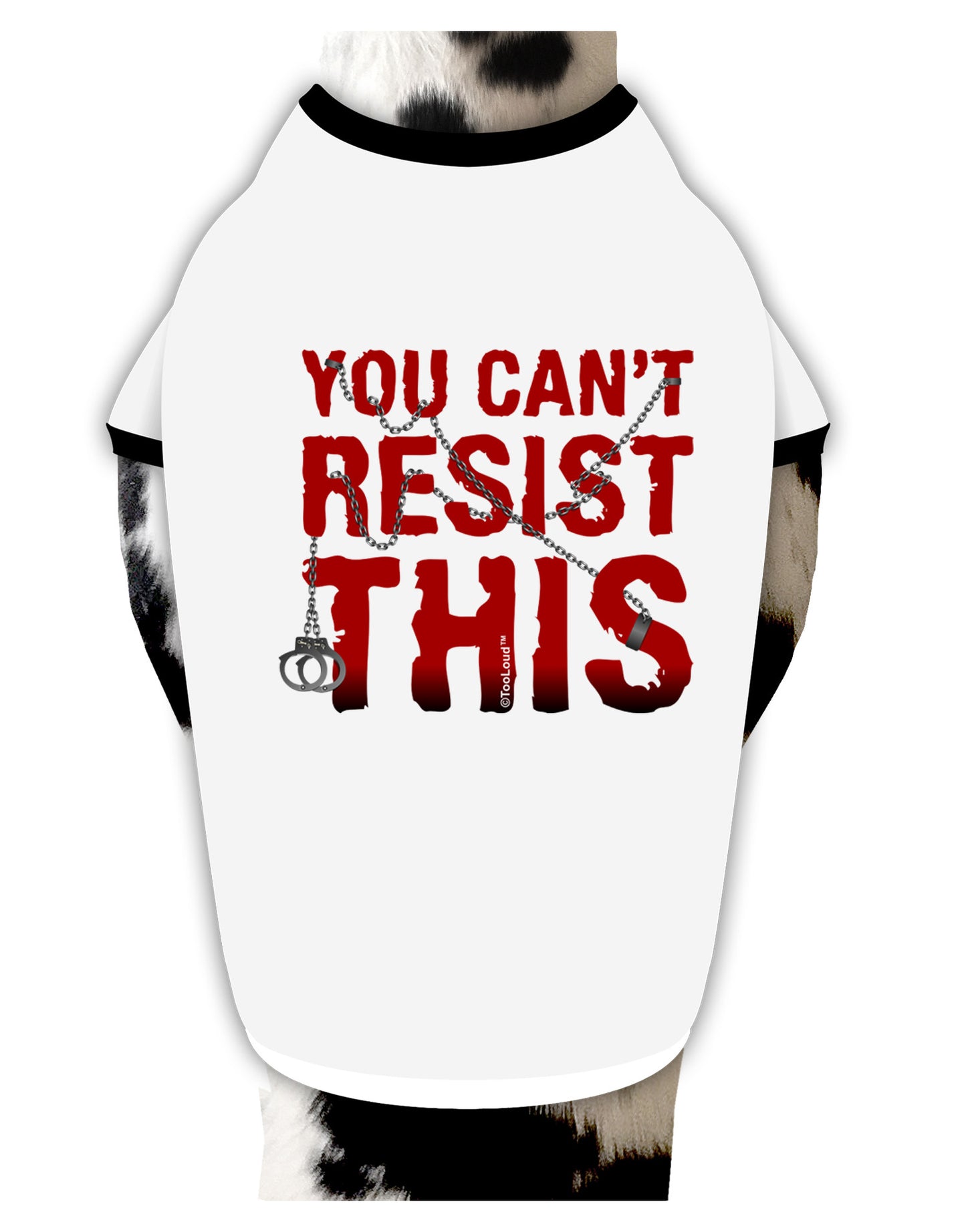 You Can't Resist This Dog Shirt-Dog Shirt-TooLoud-White-with-Black-Small-Davson Sales