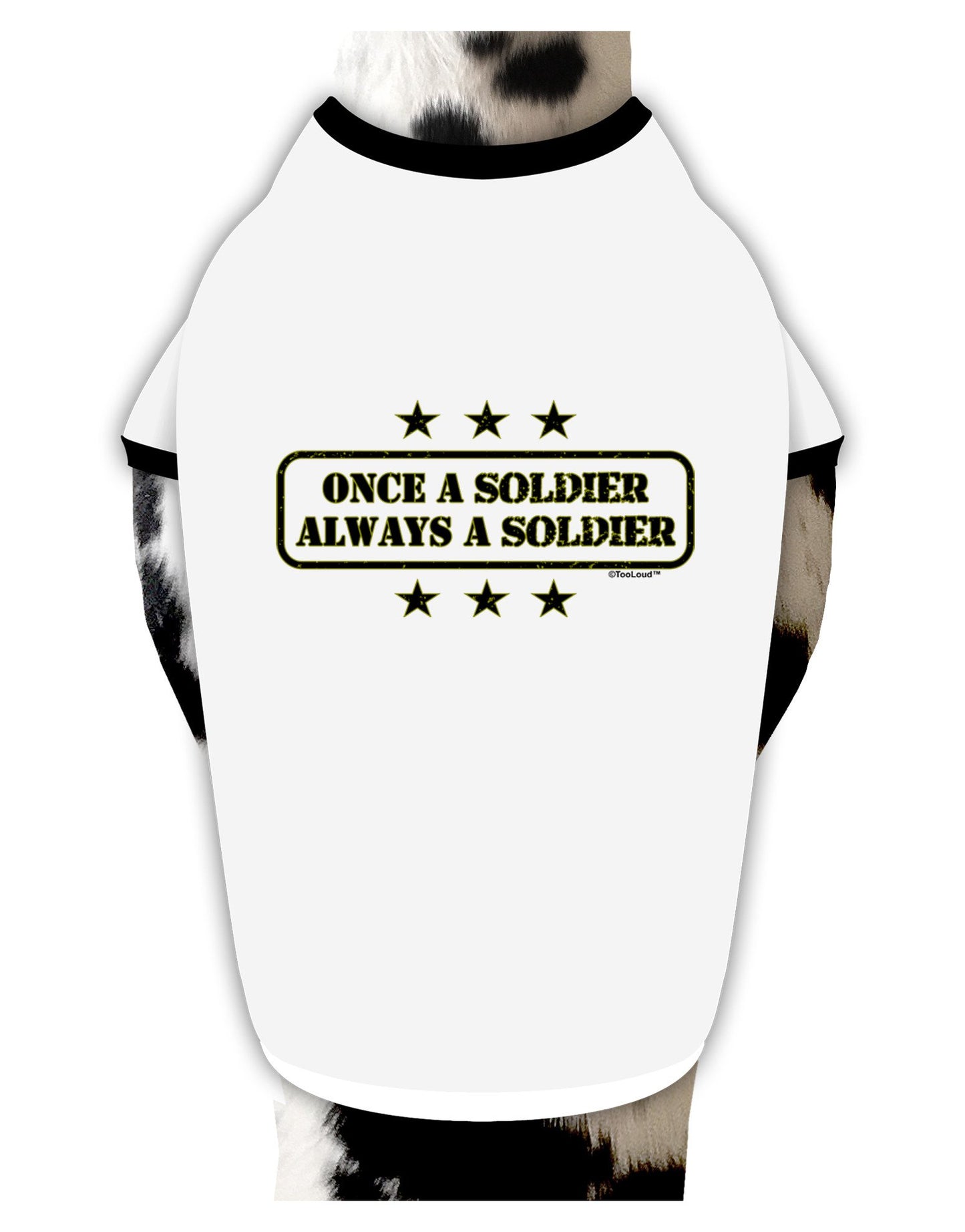 Always A Soldier Dog Shirt-Dog Shirt-TooLoud-White-with-Black-XL-Davson Sales