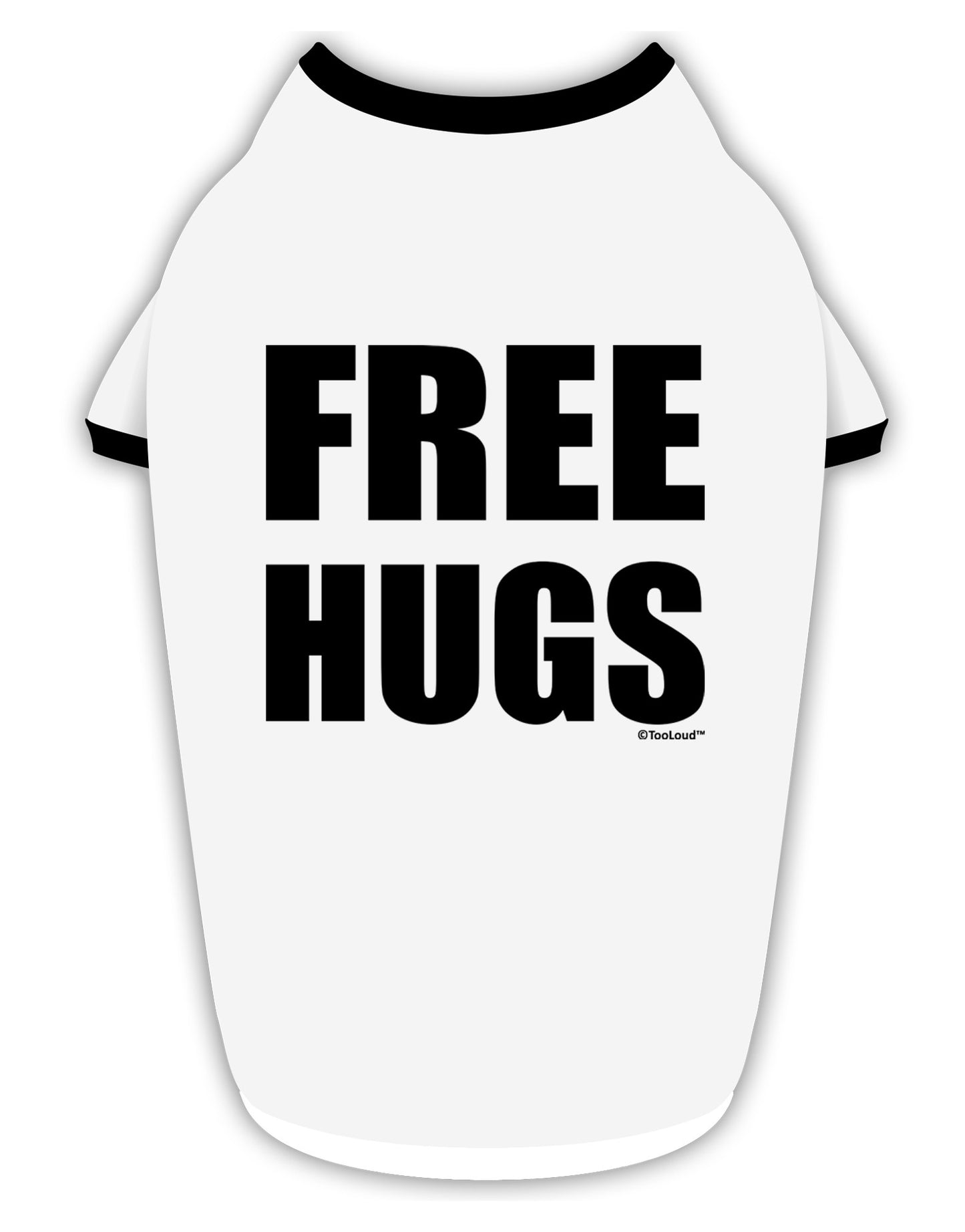Free Hugs Stylish Cotton Dog Shirt-Dog Shirt-TooLoud-White-with-Black-Small-Davson Sales