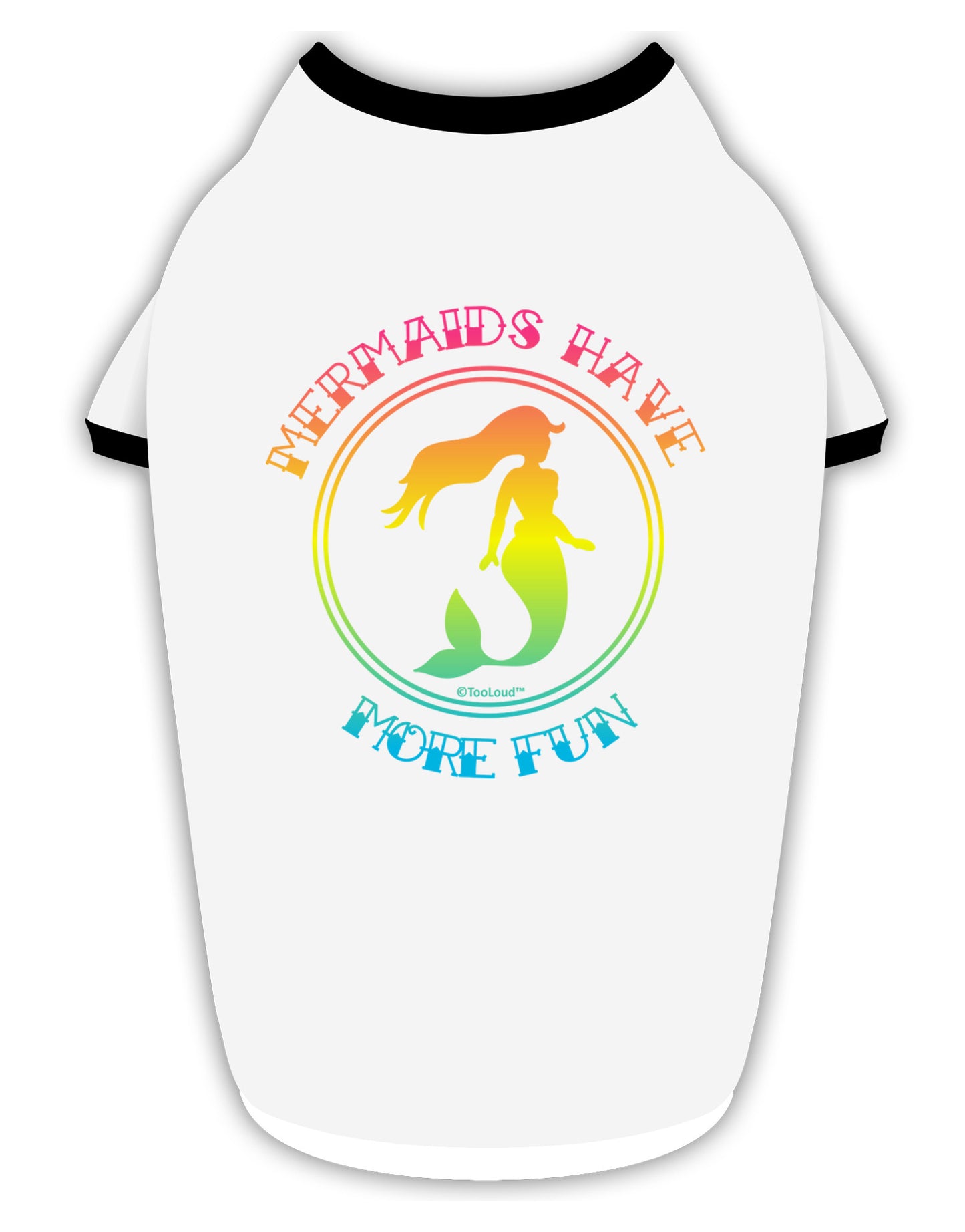 Mermaids Have More Fun - Beachy Colors Stylish Cotton Dog Shirt-Dog Shirt-TooLoud-White-with-Black-Small-Davson Sales