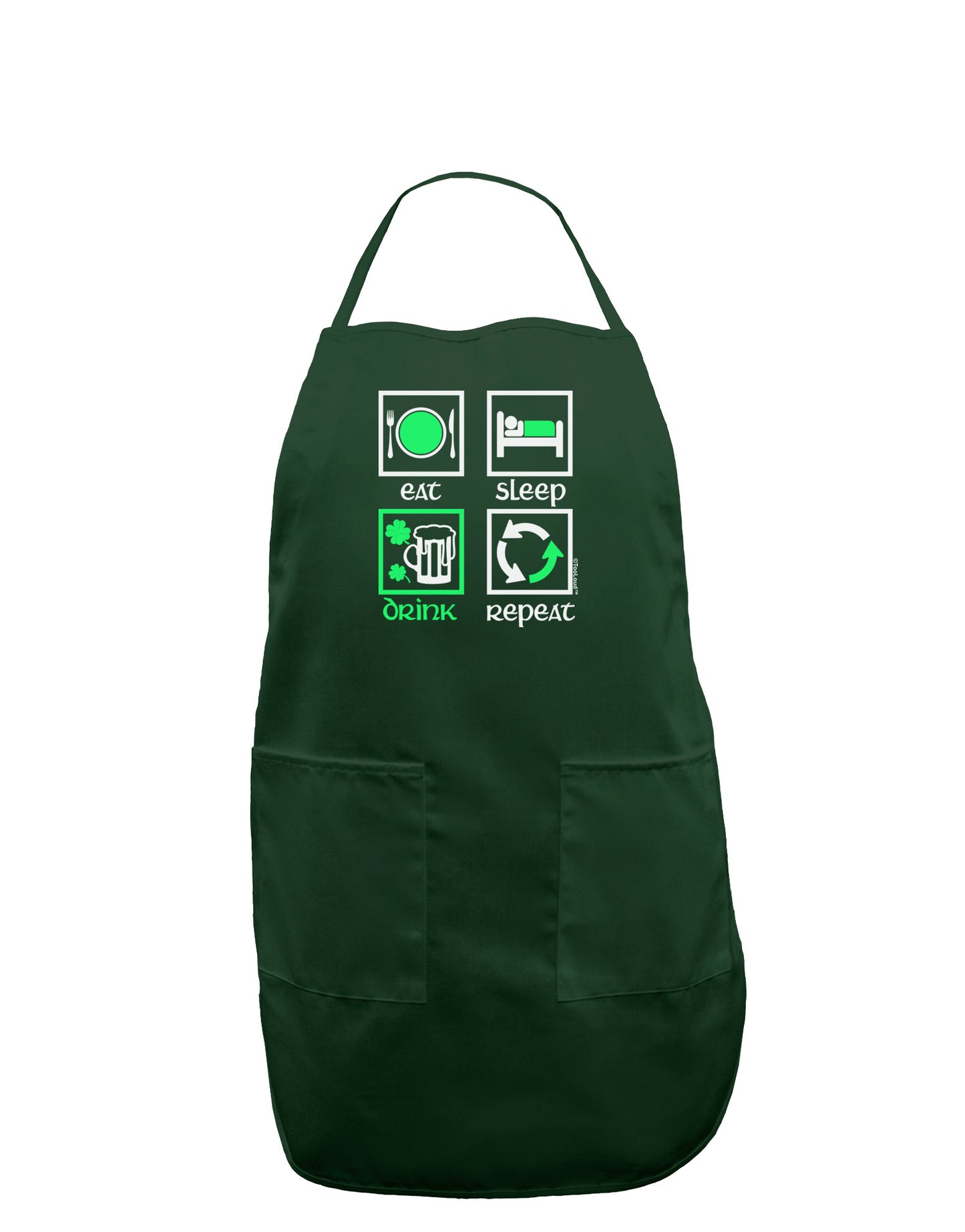 Eat Sleep Drink Green Beer Repeat Dark Adult Apron-Bib Apron-TooLoud-Hunter-One-Size-Davson Sales