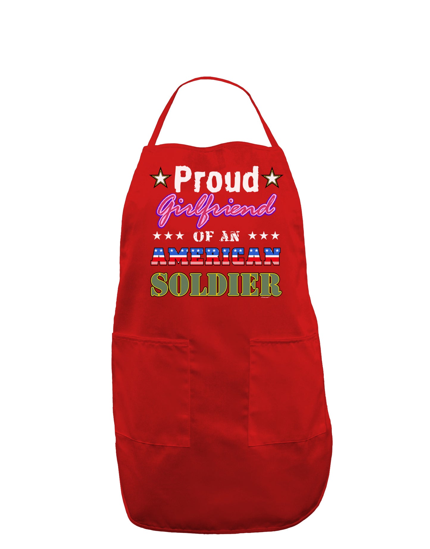 Proud Girlfriend of an American Soldier Dark Adult Apron-Bib Apron-TooLoud-Red-One-Size-Davson Sales