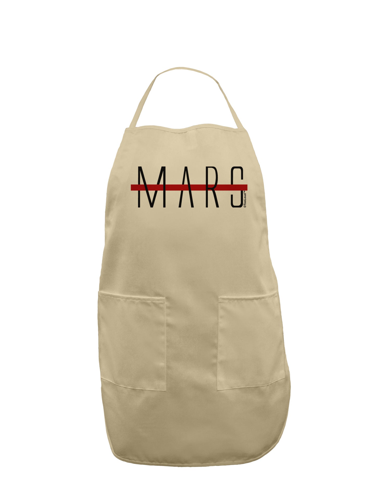 Planet Mars Text Only Adult Apron-Bib Apron-TooLoud-Stone-One-Size-Davson Sales